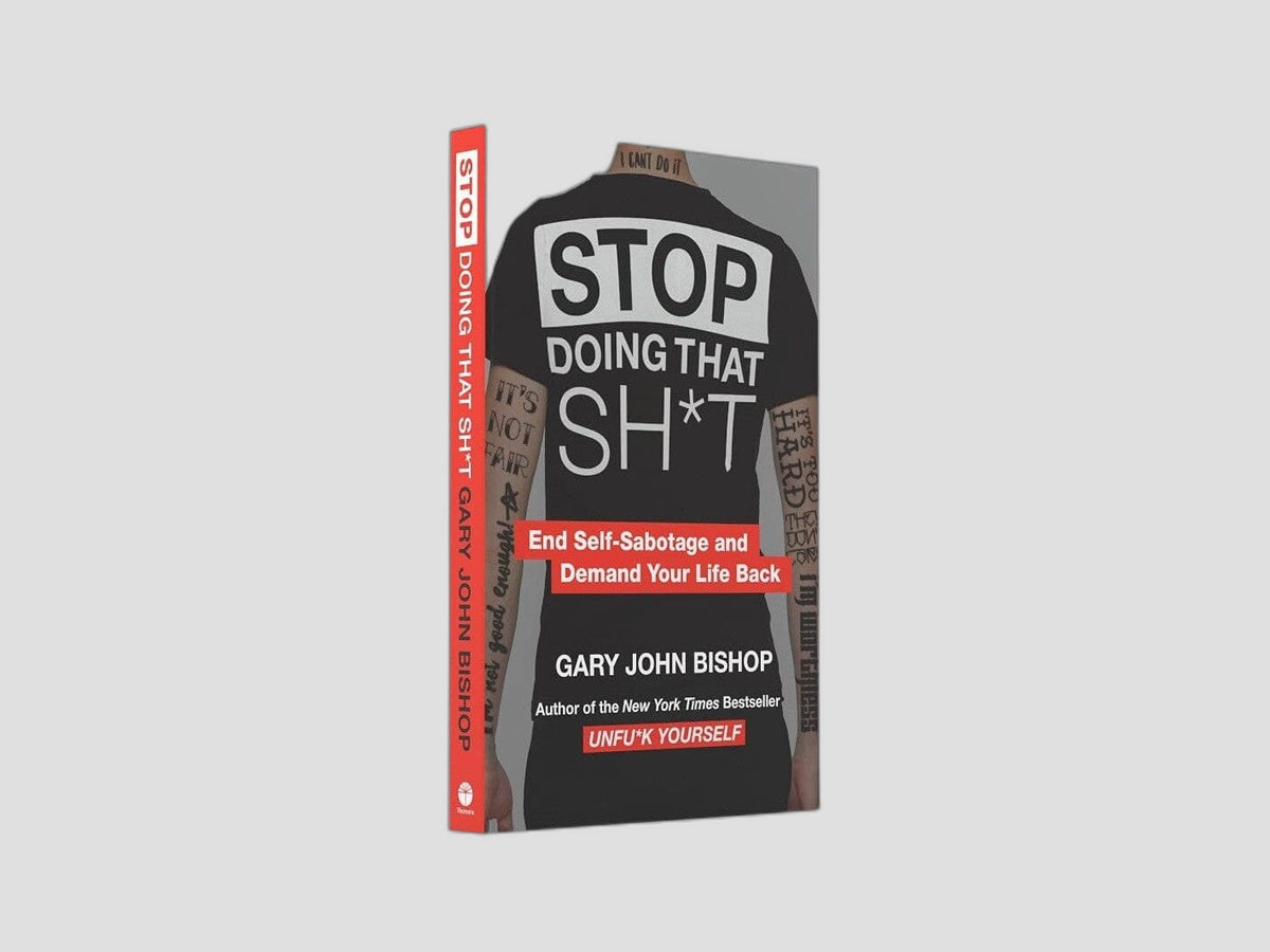 Stop Doing That Sh*t Paperback / softback