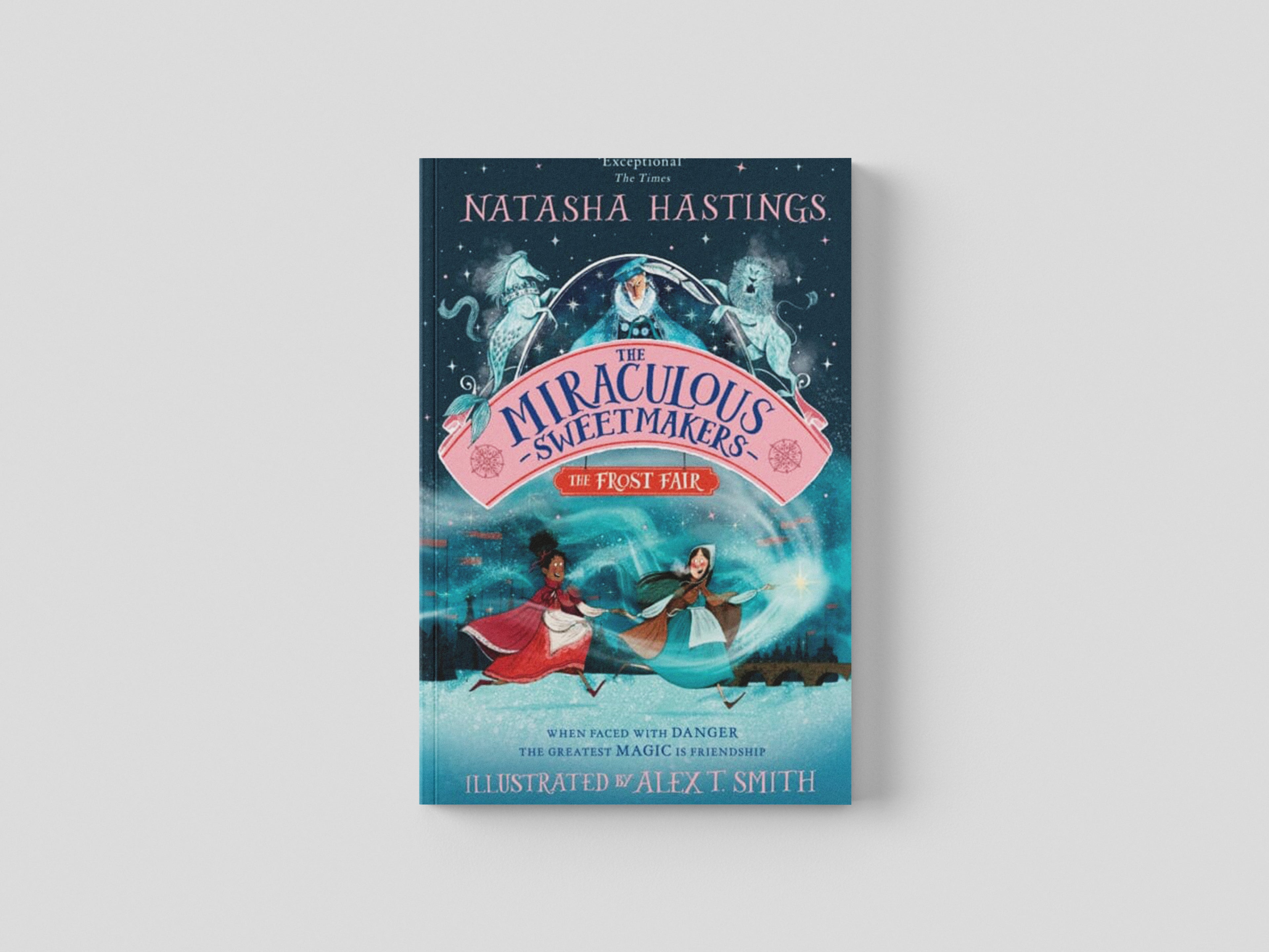 The Miraculous Sweetmakers: The Frost Fair Paperback / softback