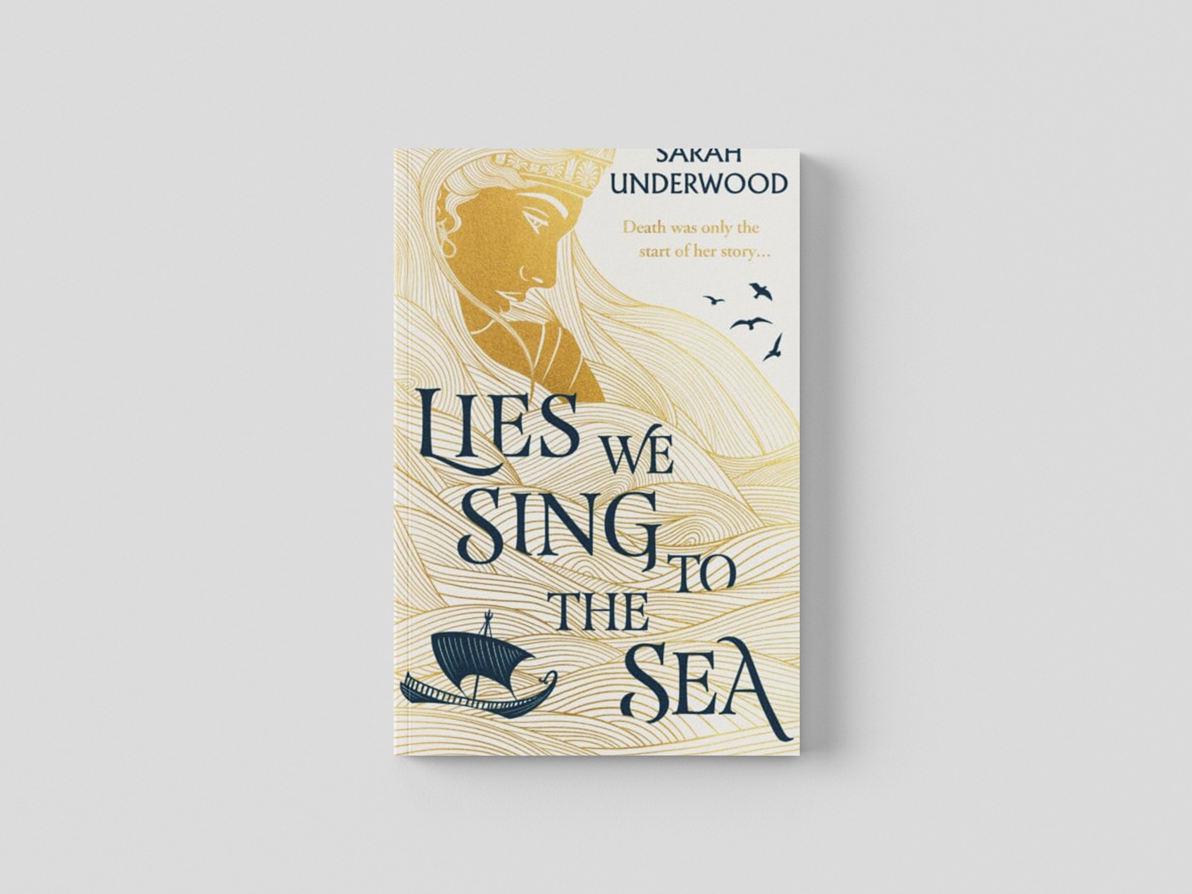 Lies We Sing to the Sea Hardback