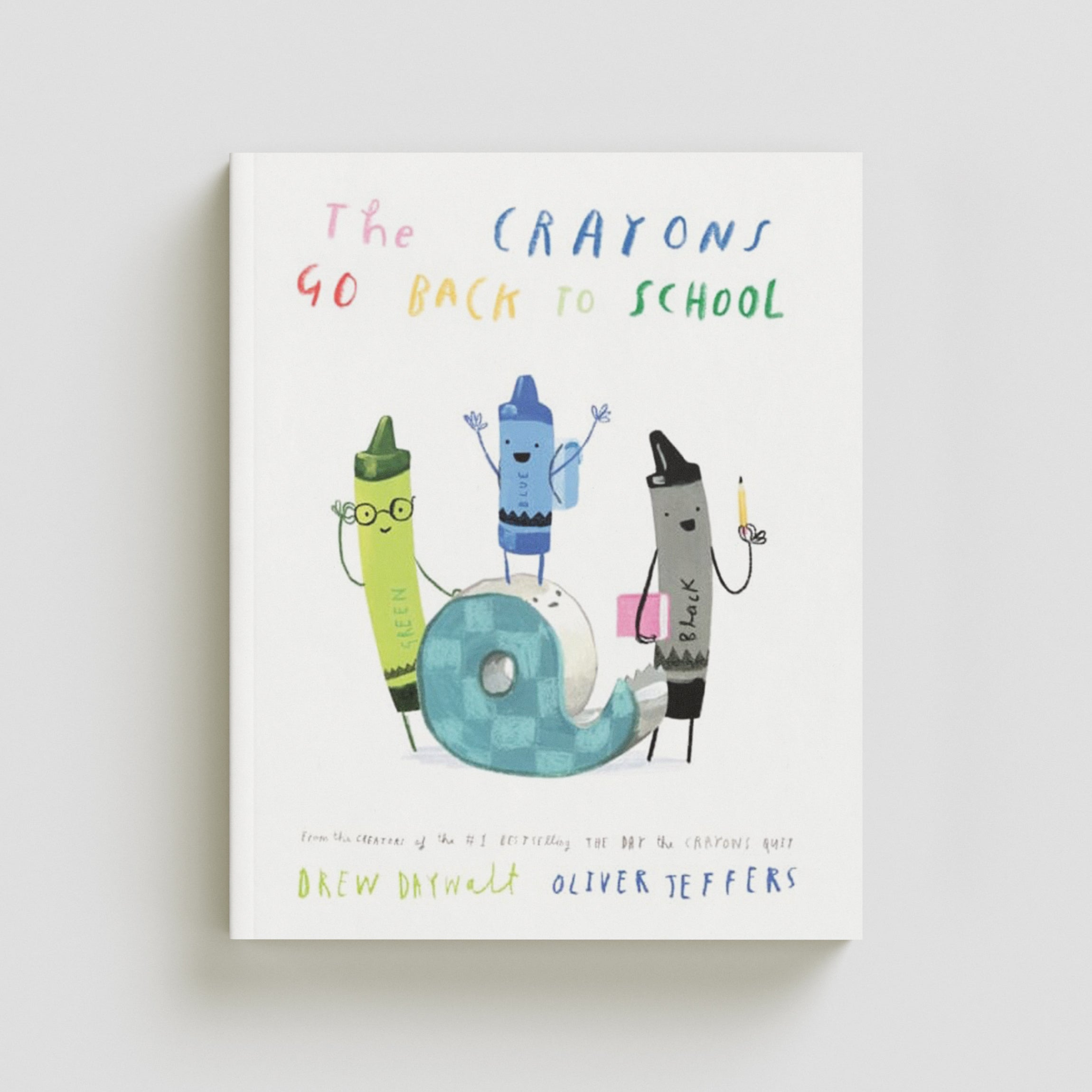 The Crayons Go Back to School Hardback