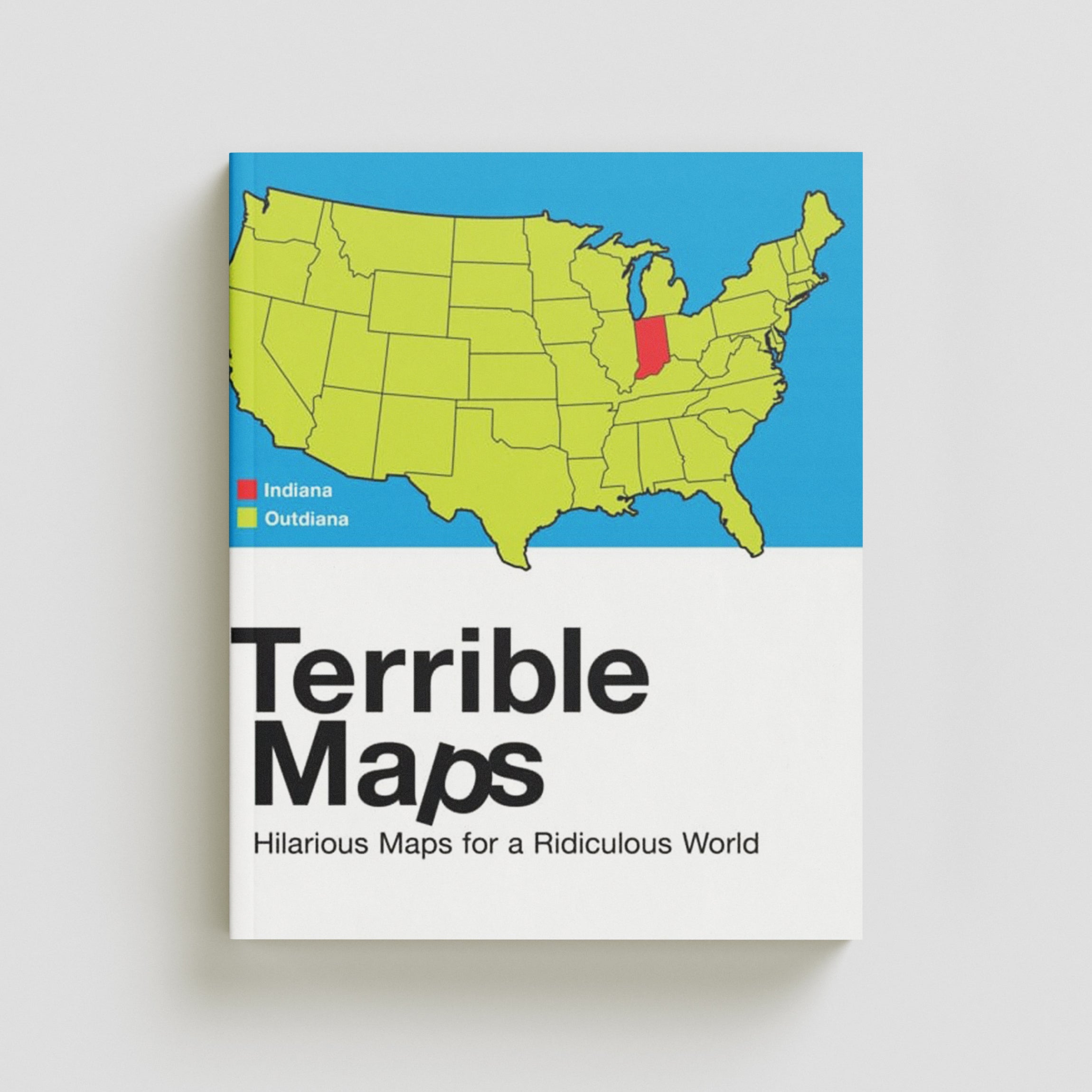 Terrible Maps Hardback