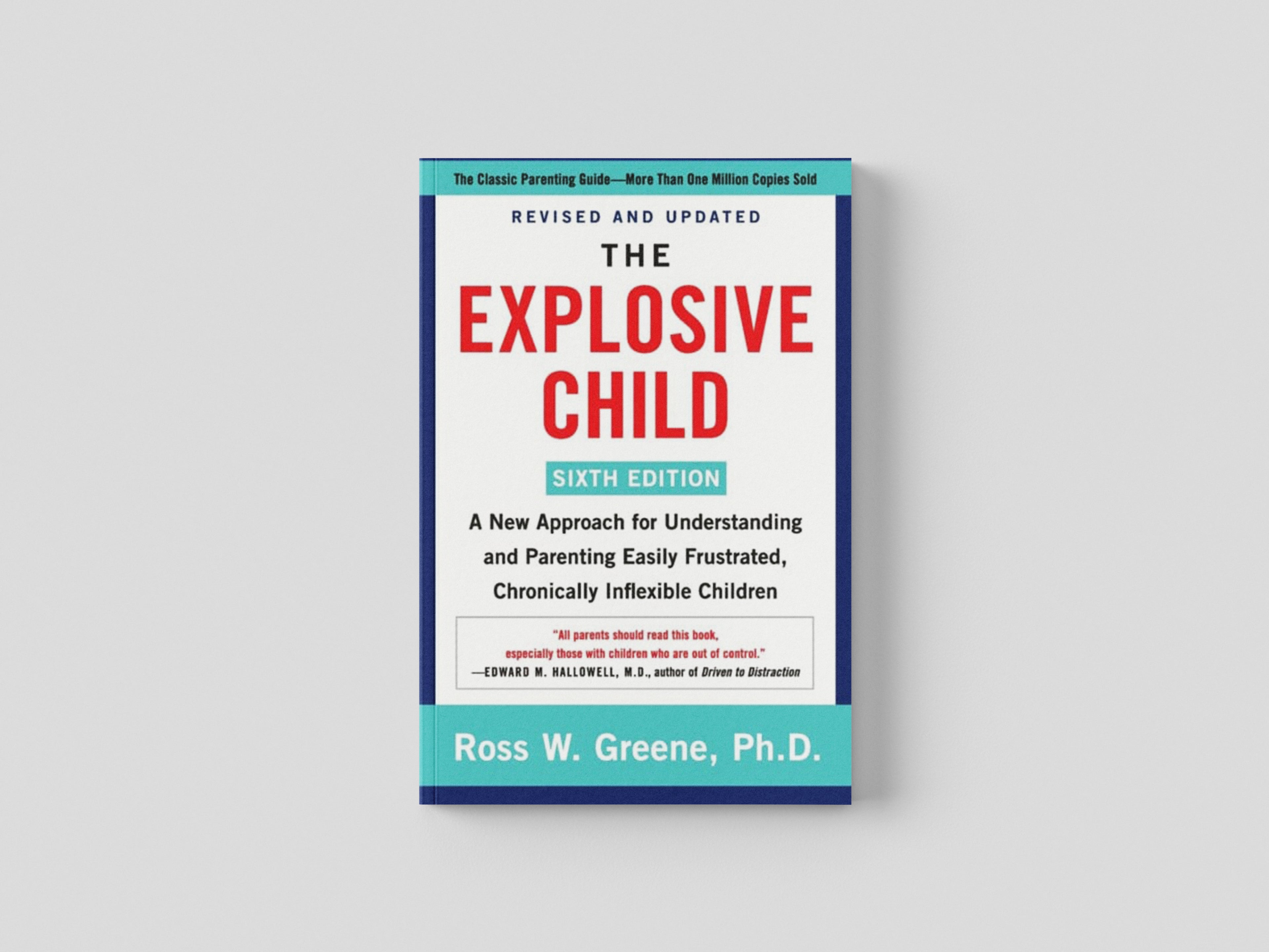 The Explosive Child [Sixth Edition] Paperback / softback