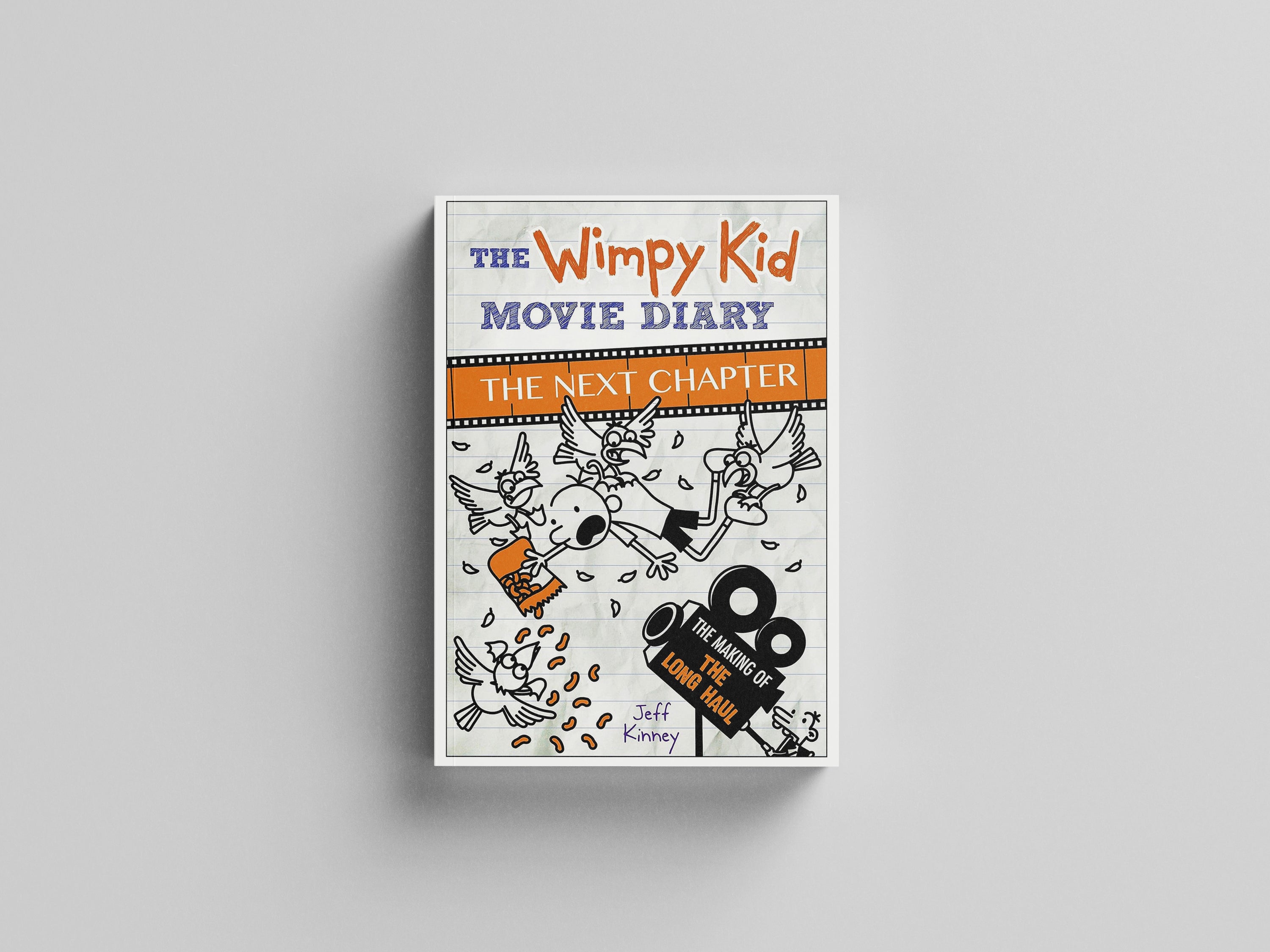 The Wimpy Kid Movie Diary: The Next Chapter (The Making of The Long Haul) Hardback
