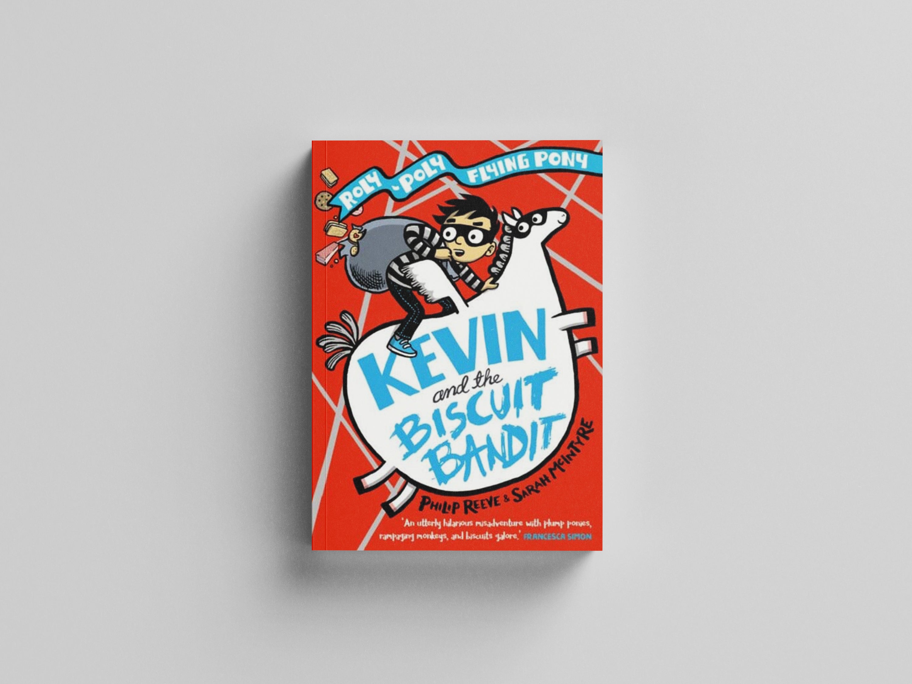 Kevin and the Biscuit Bandit: A Roly-Poly Flying Pony Adventure Paperback / softback