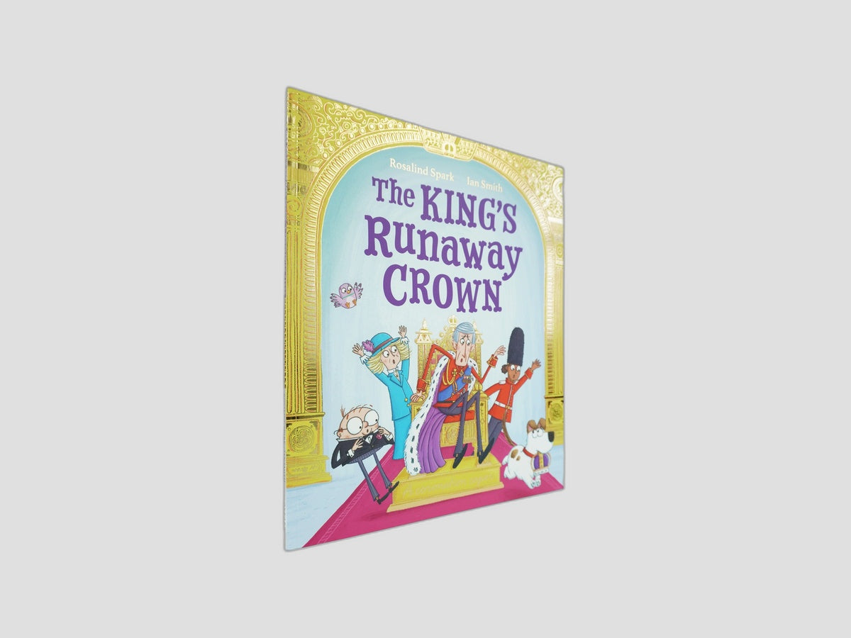 The King's Runaway Crown: A coronation caper Paperback / softback