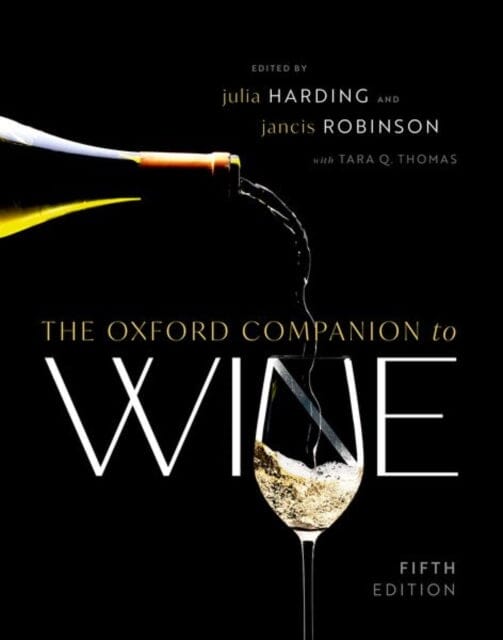 The Oxford Companion to Wine by Julia Harding MW