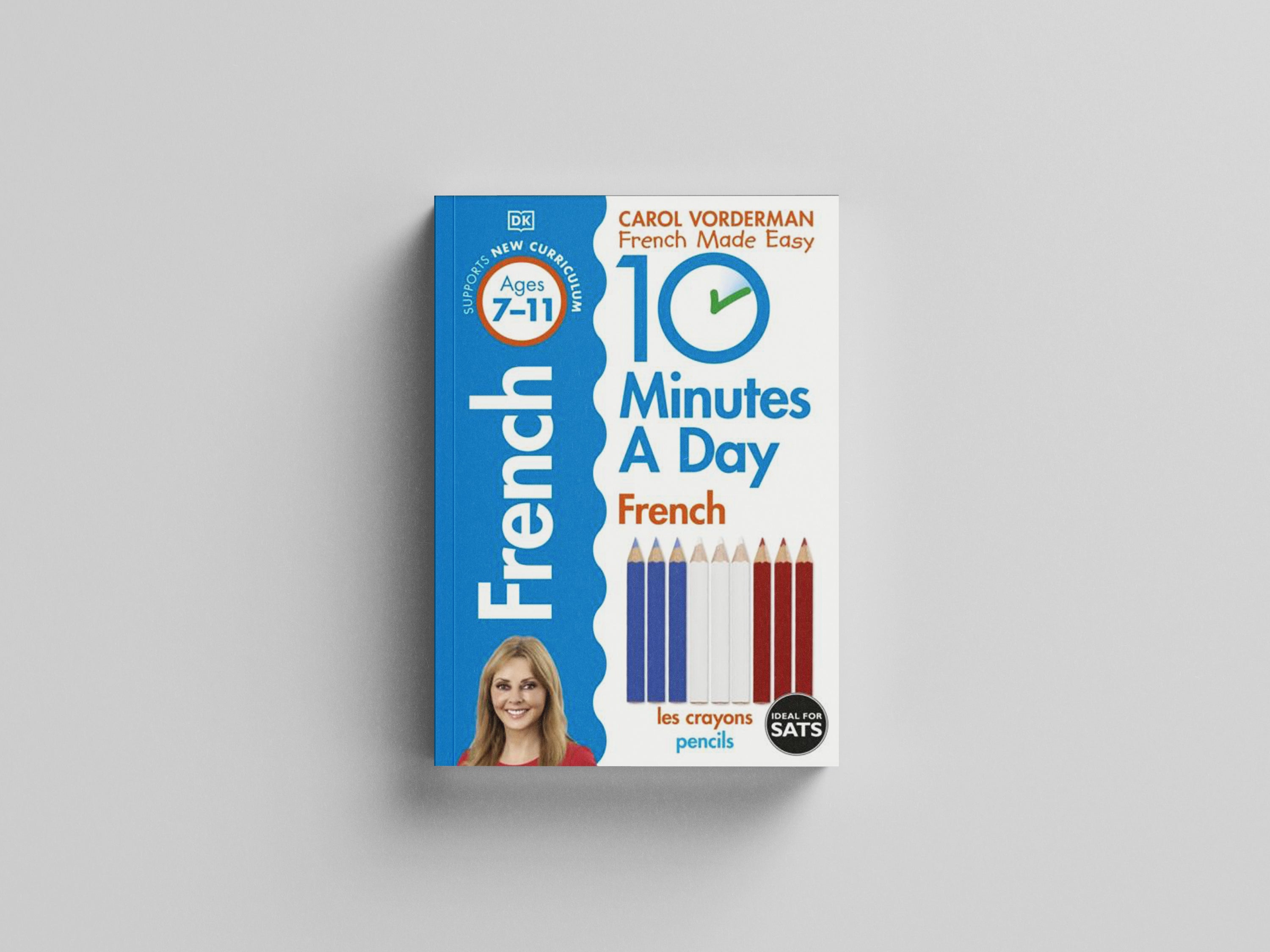 10 Minutes A Day French, Ages 7-11 (Key Stage 2) Paperback / softback