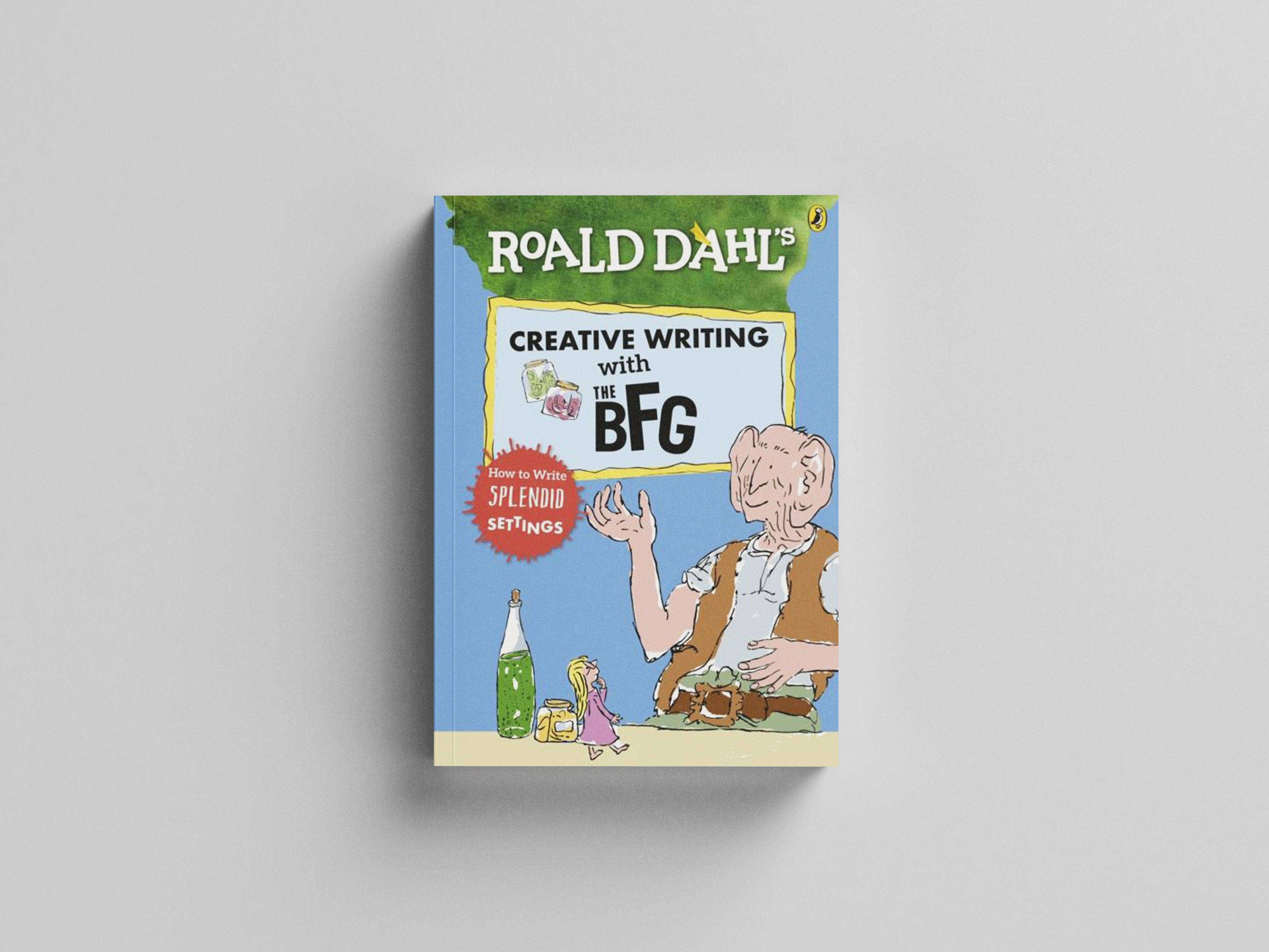 Roald Dahl's Creative Writing with The BFG: How to Write Splendid Settings Paperback / softback