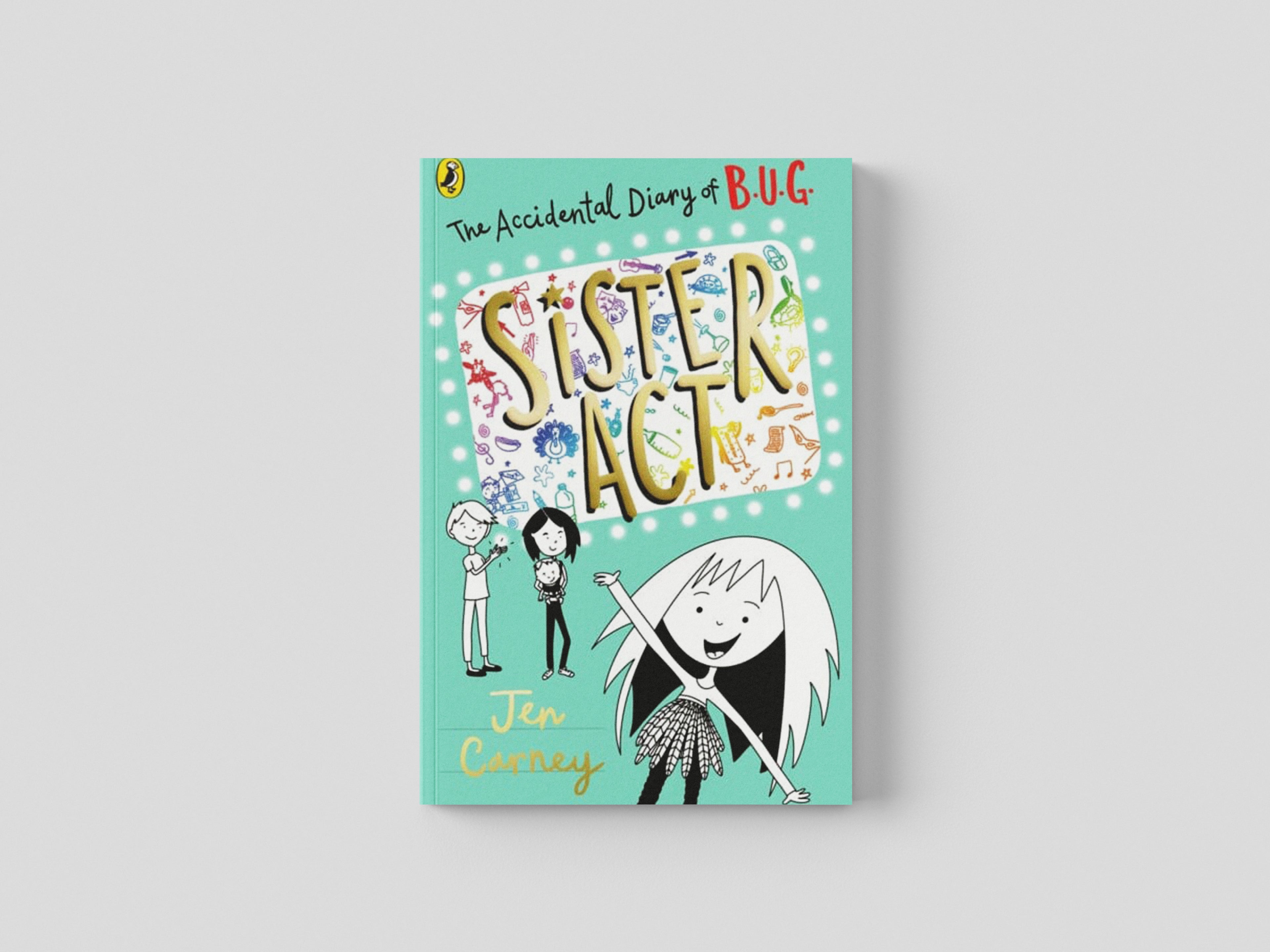 The Accidental Diary of B.U.G.: Sister Act Paperback / softback