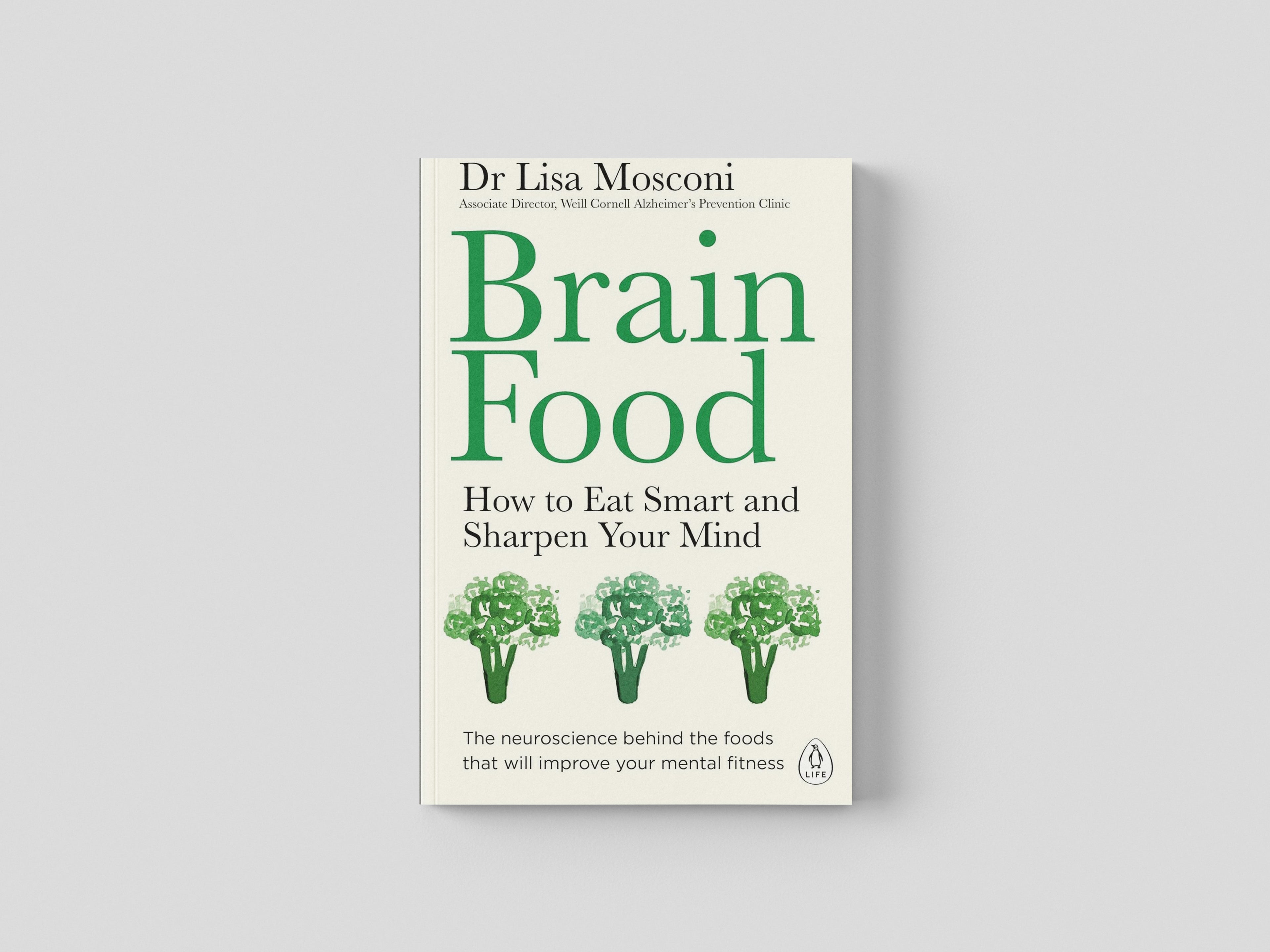 Brain Food: How to Eat Smart and Sharpen Your Mind - Non Fiction