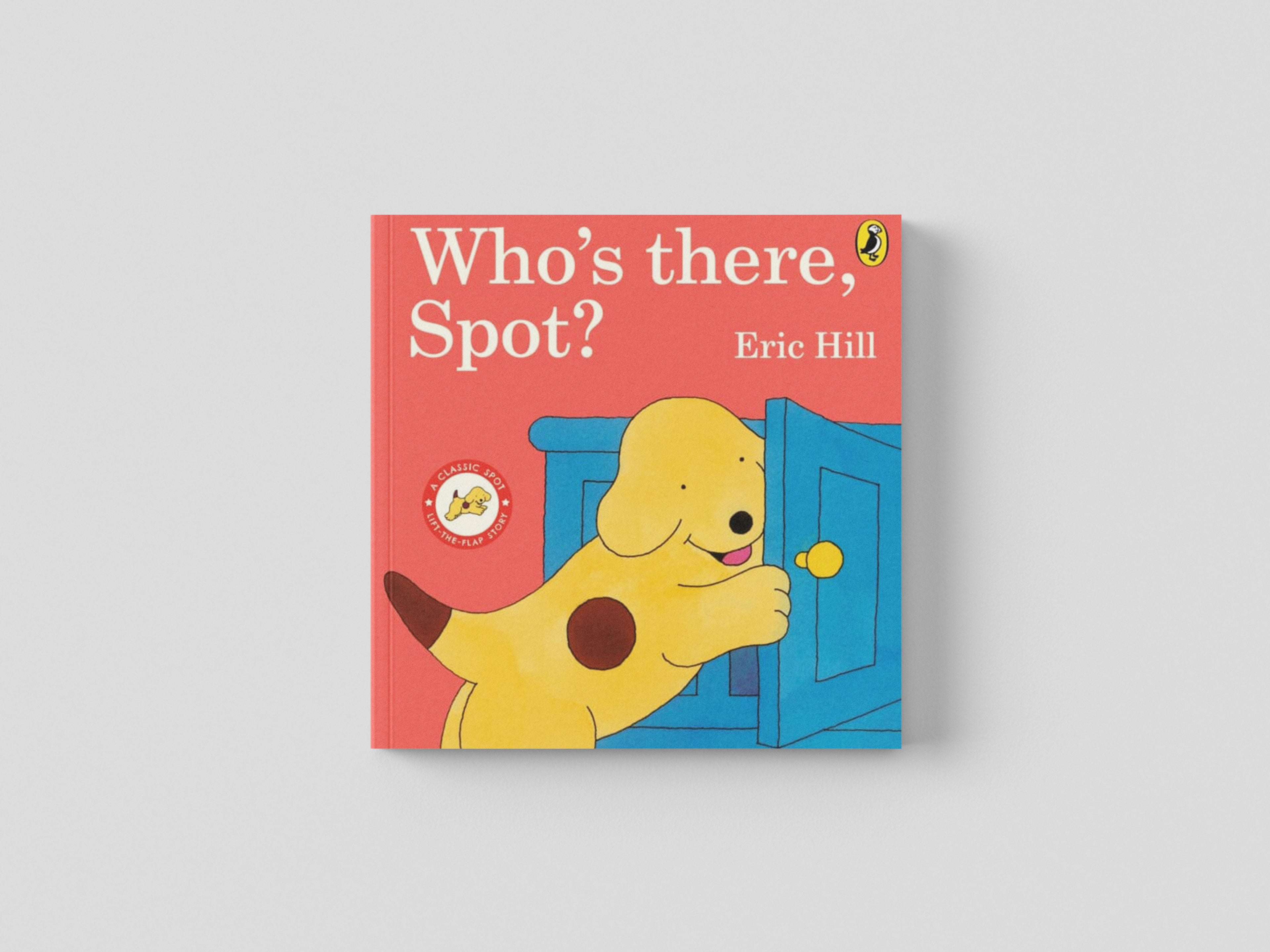 Who's There, Spot? Board book