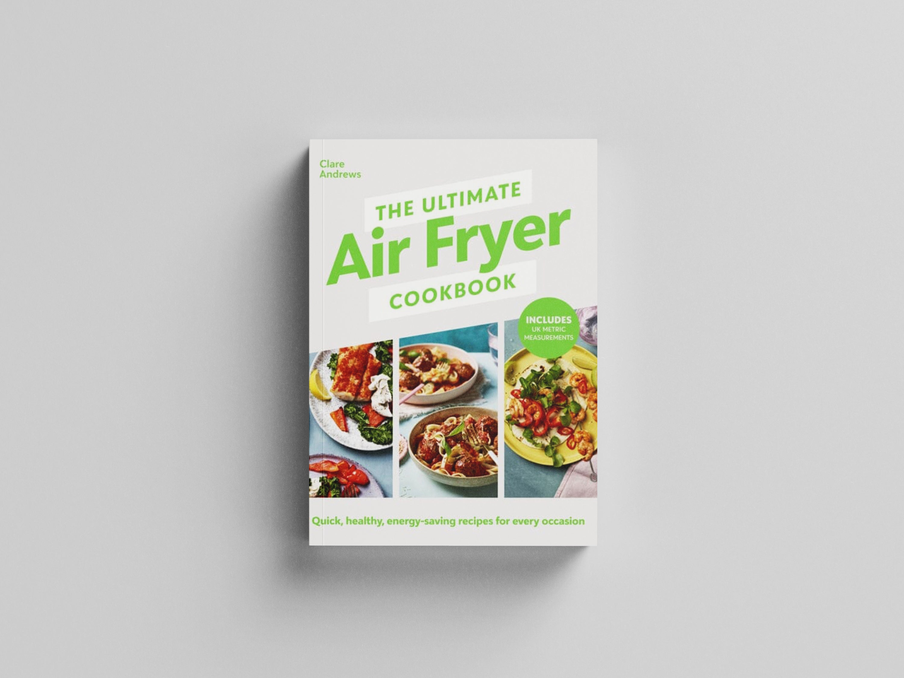 The Ultimate Air Fryer Cookbook Hardback