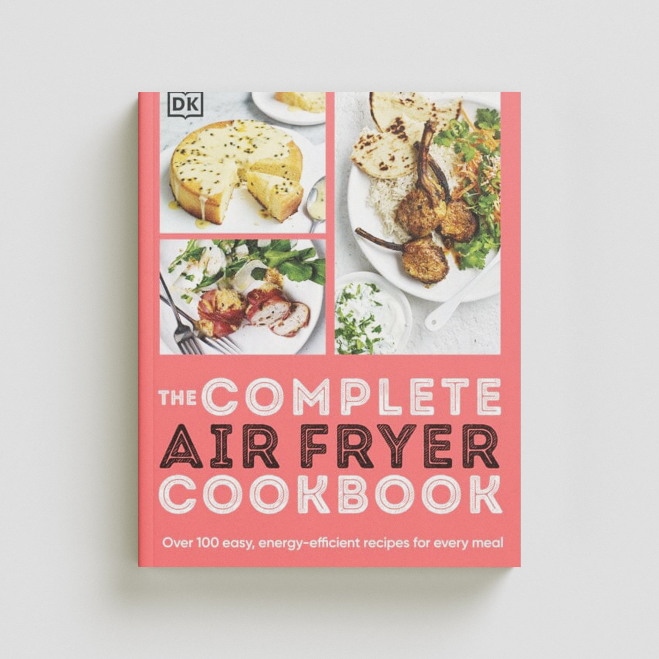 The Complete Air Fryer Cookbook Paperback / softback
