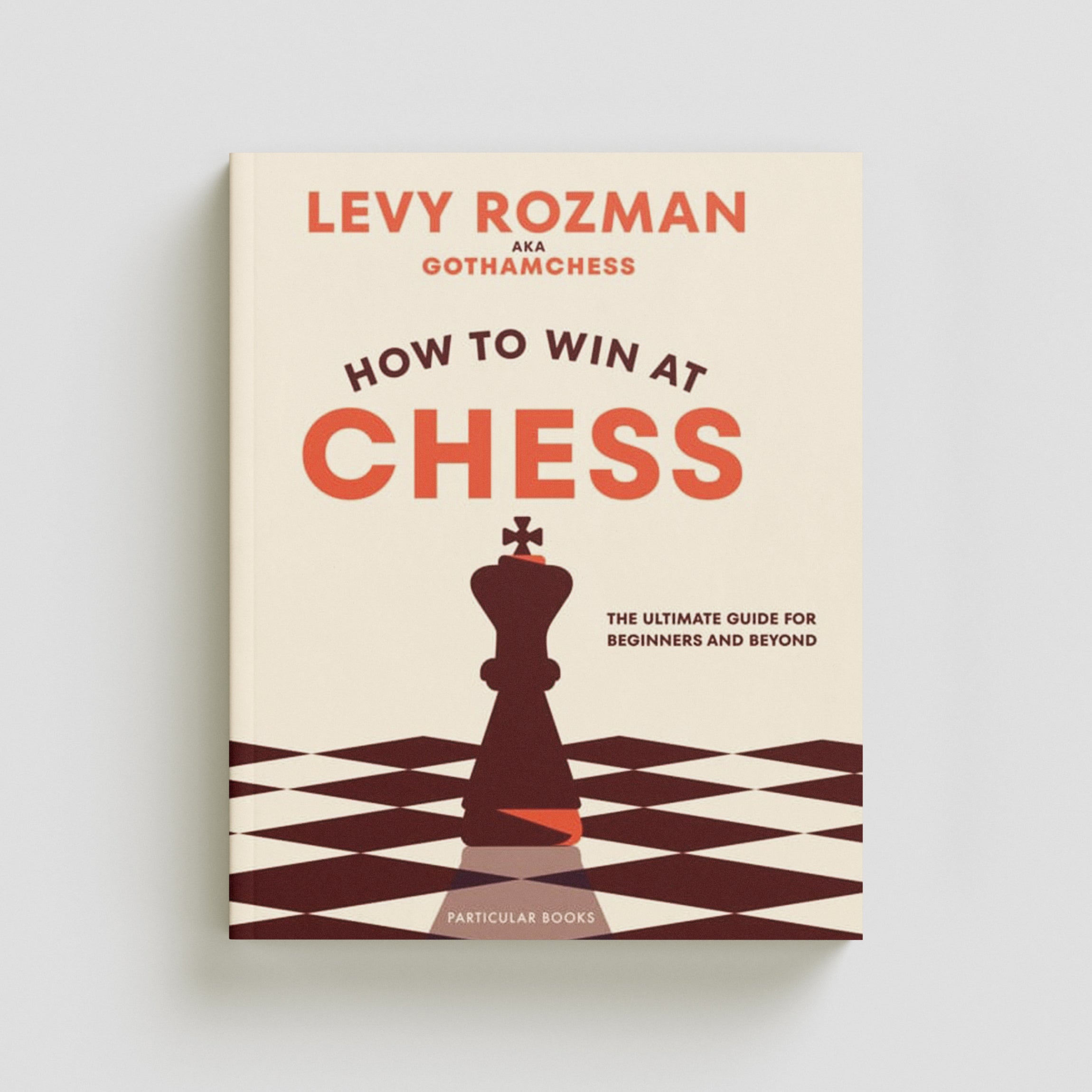 How to Win At Chess Hardback