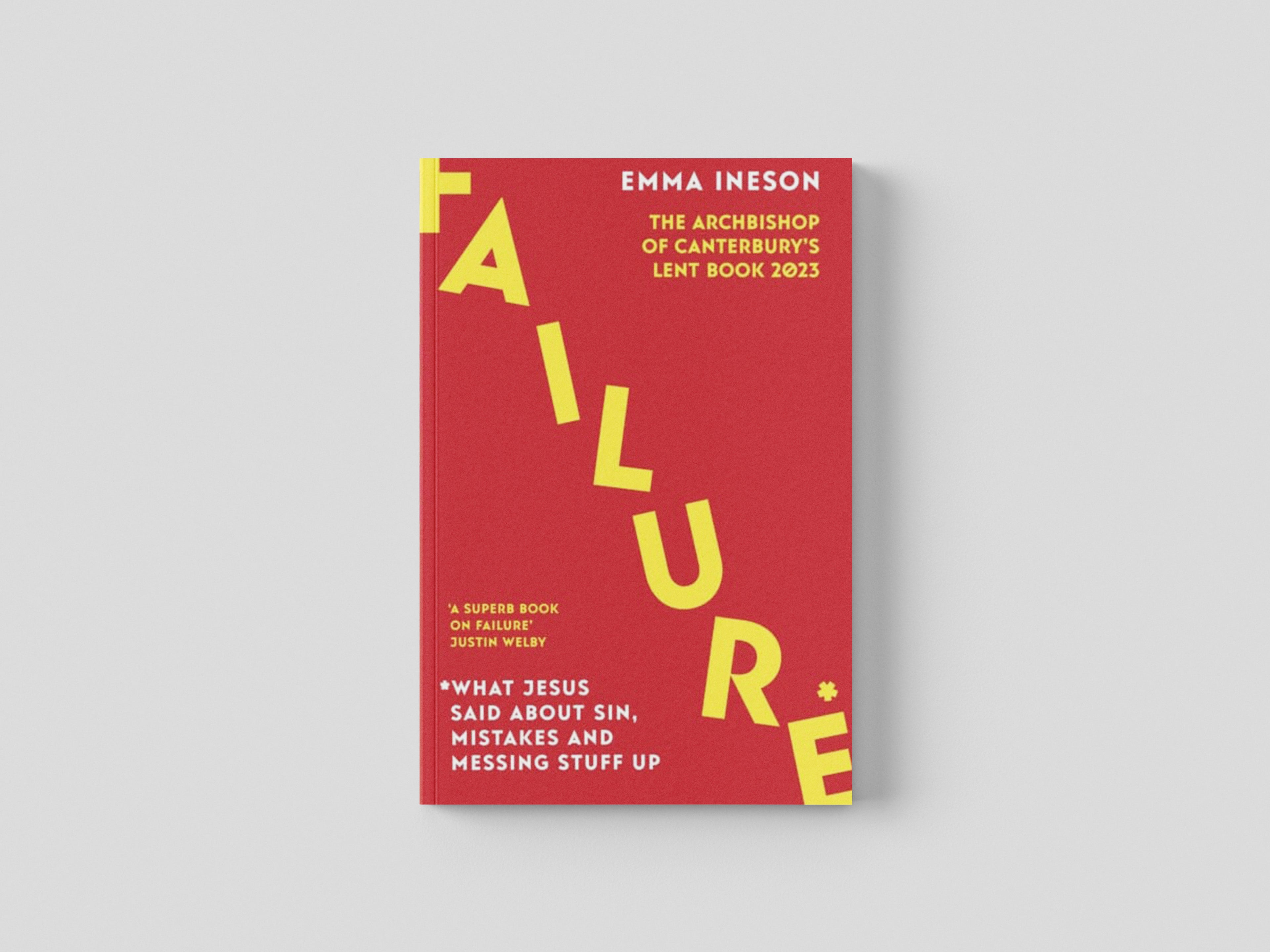 Failure: What Jesus Said About Sin, Mistakes and Messing Stuff Up