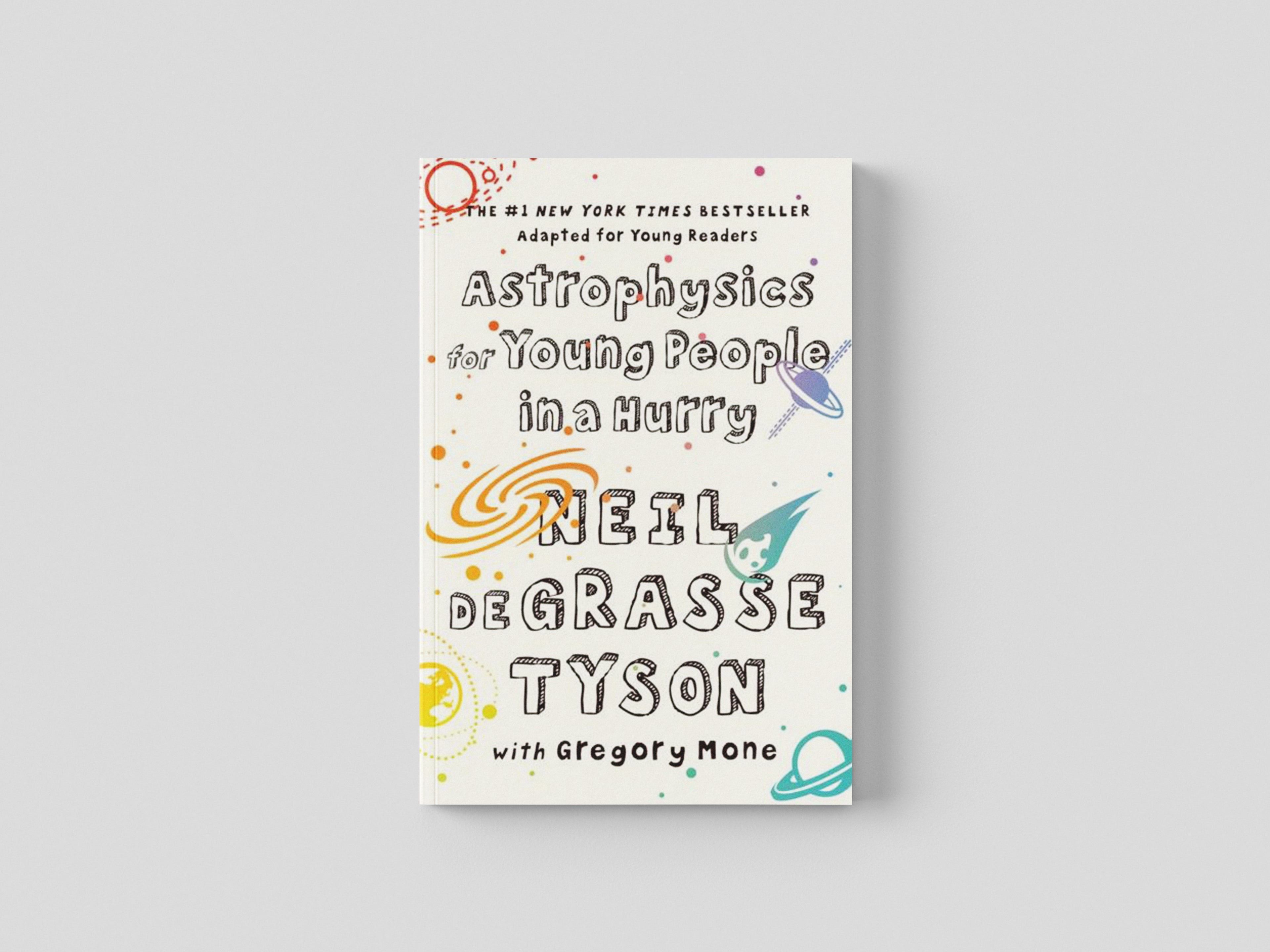Astrophysics for Young People in a Hurry