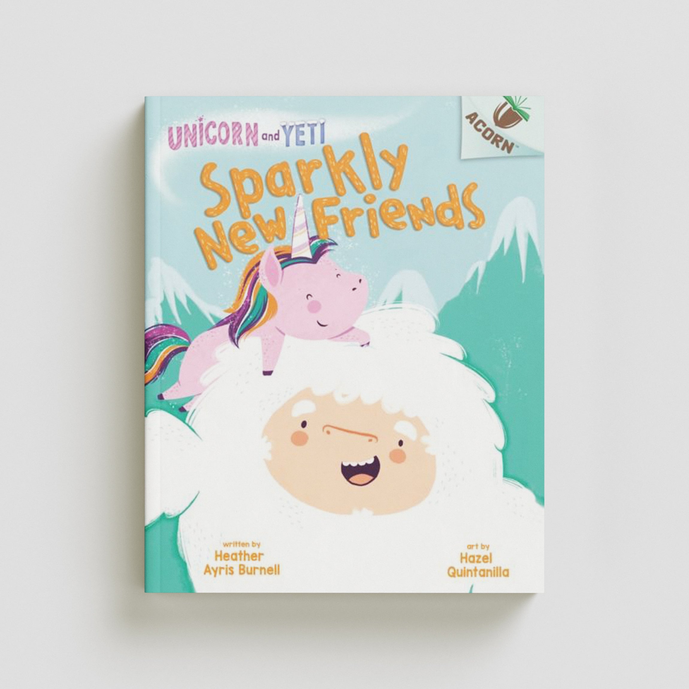 Unicorn and Yeti: Sparkly New Friends