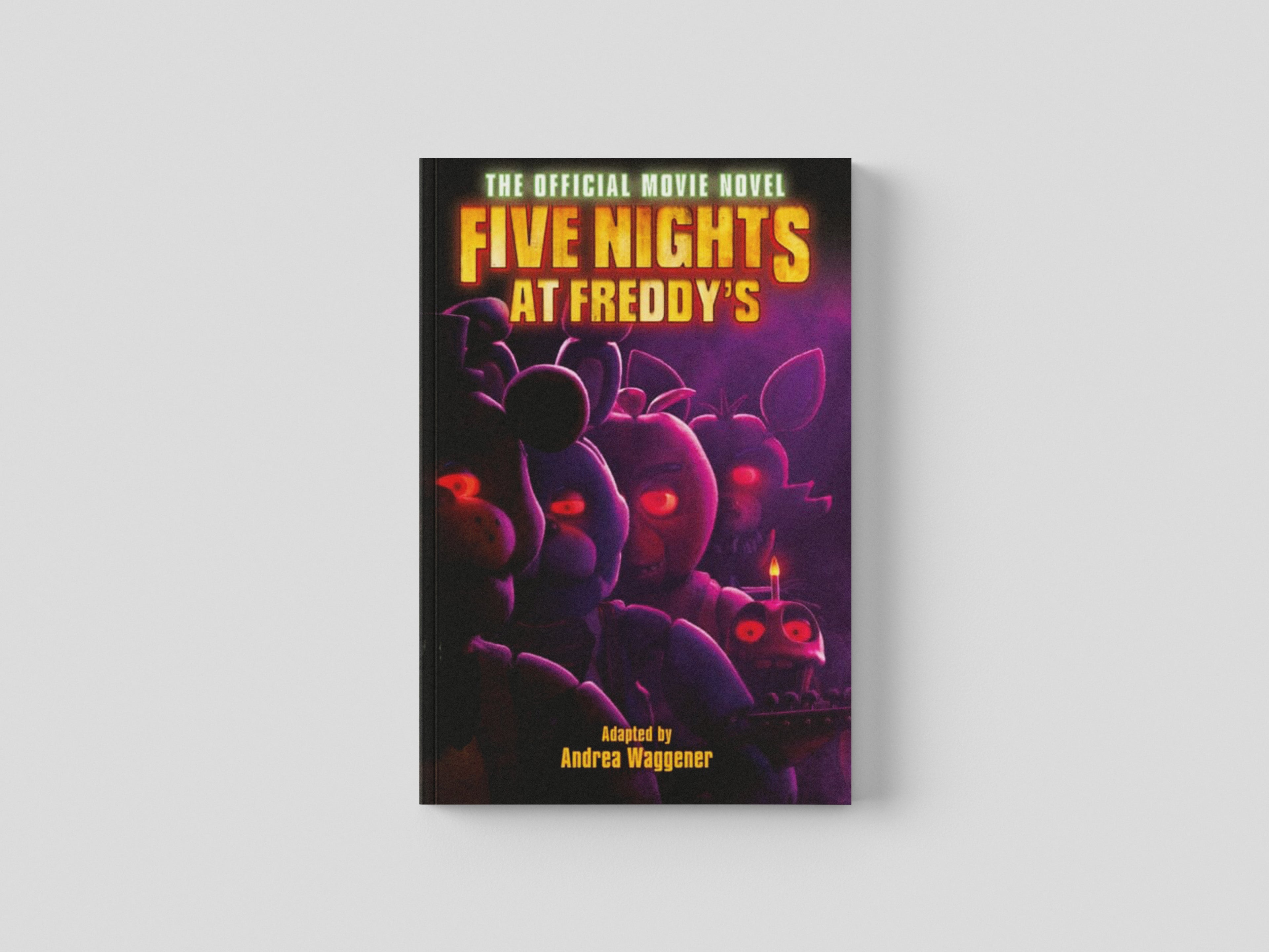 Five Nights at Freddy's: The Official Movie Novel