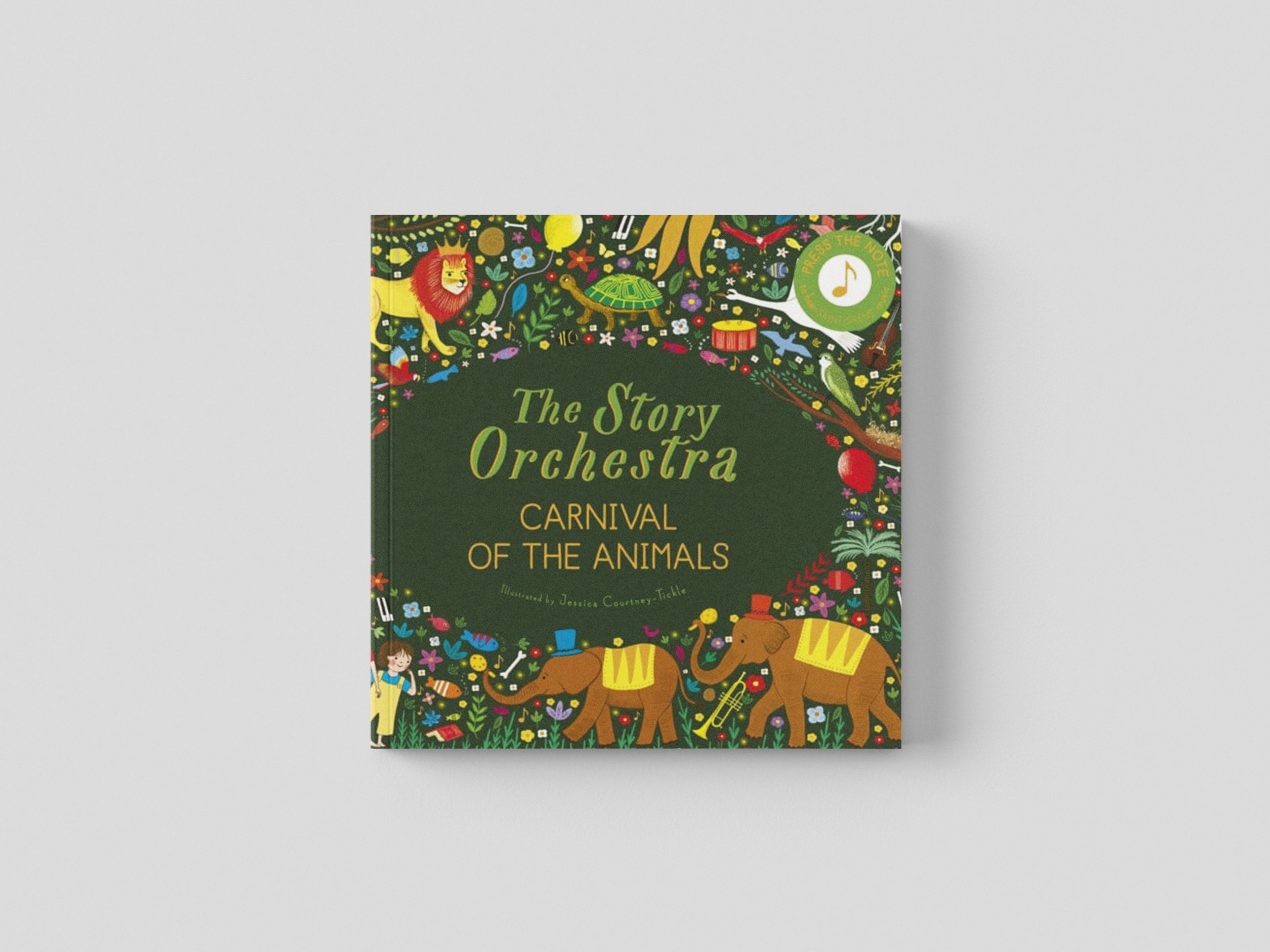 The Story Orchestra: Carnival of the Animals Hardback