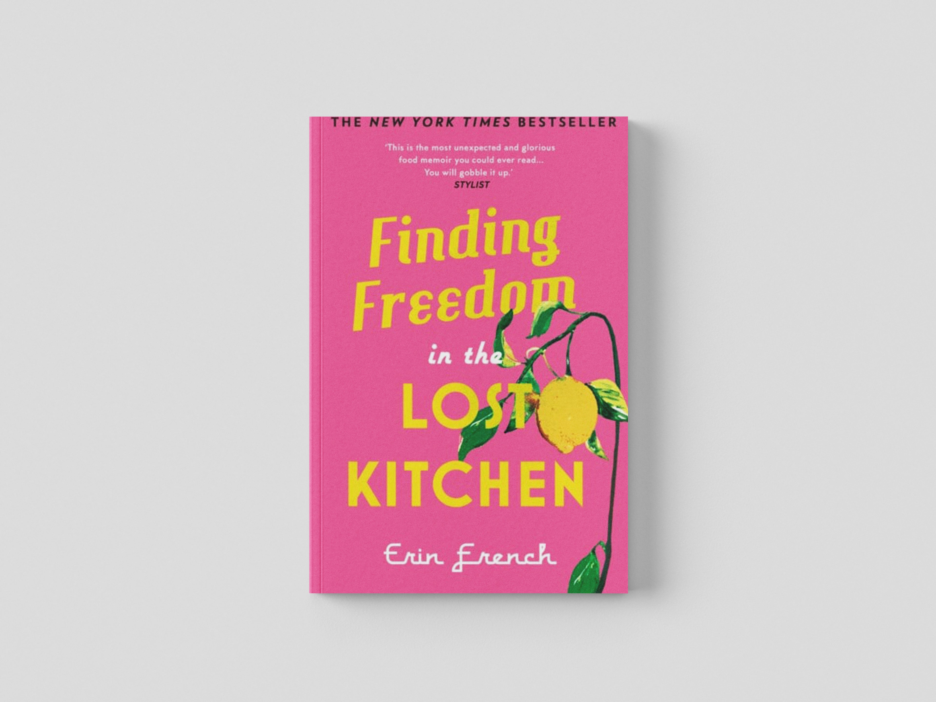 Finding Freedom in the Lost Kitchen Paperback / softback