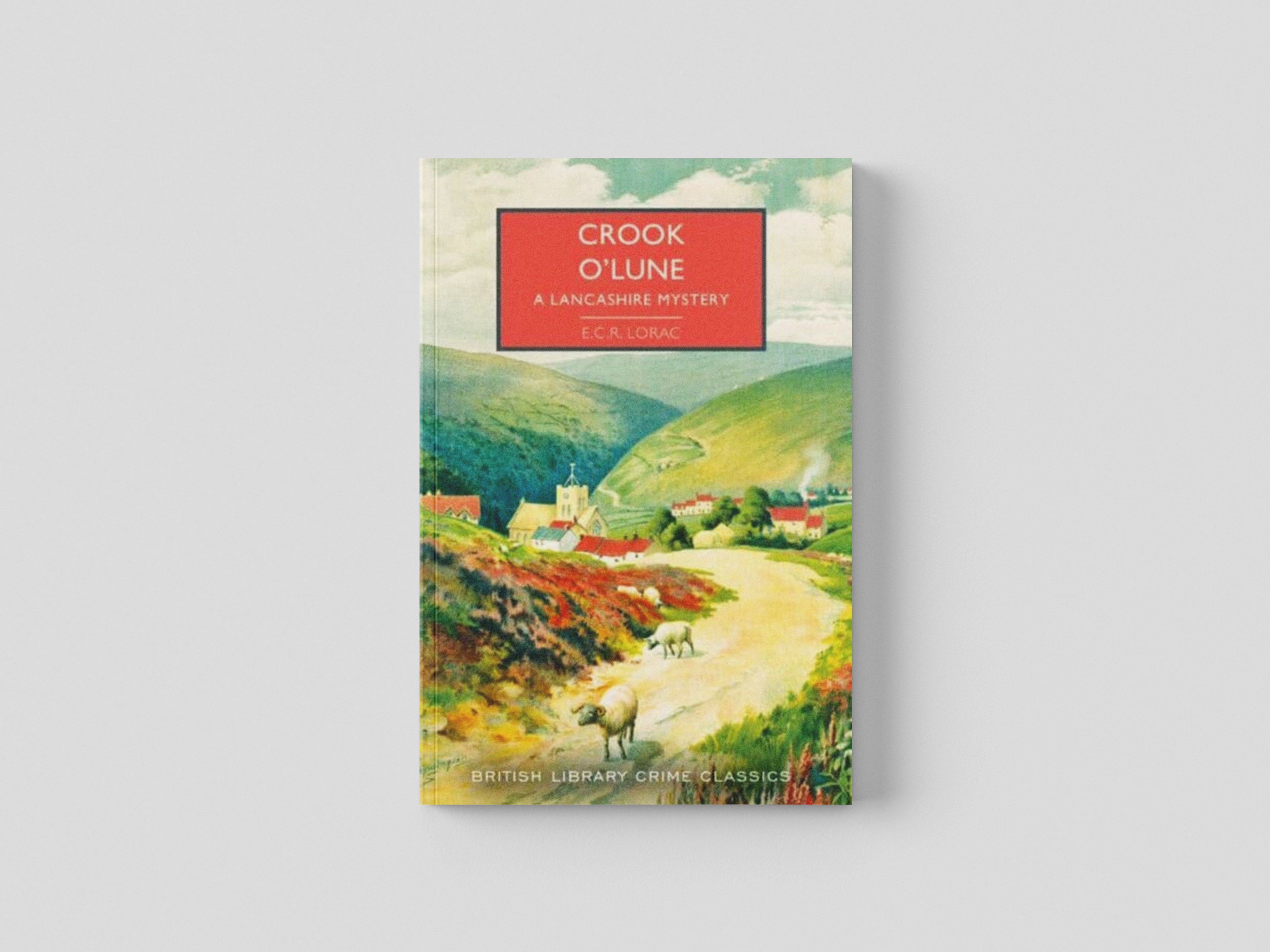 Crook o' Lune : A Lancashire Mystery