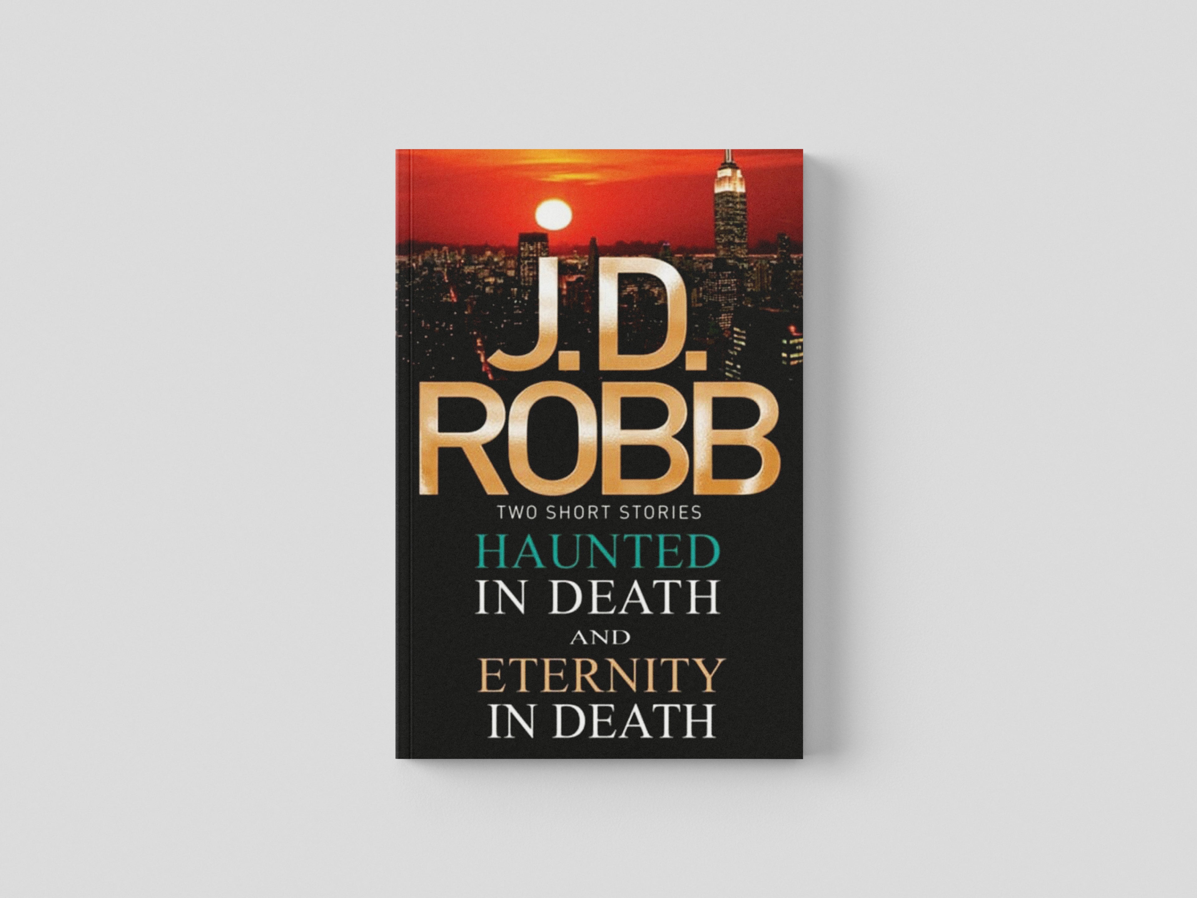 Haunted in Death/Eternity in Death Paperback / softback