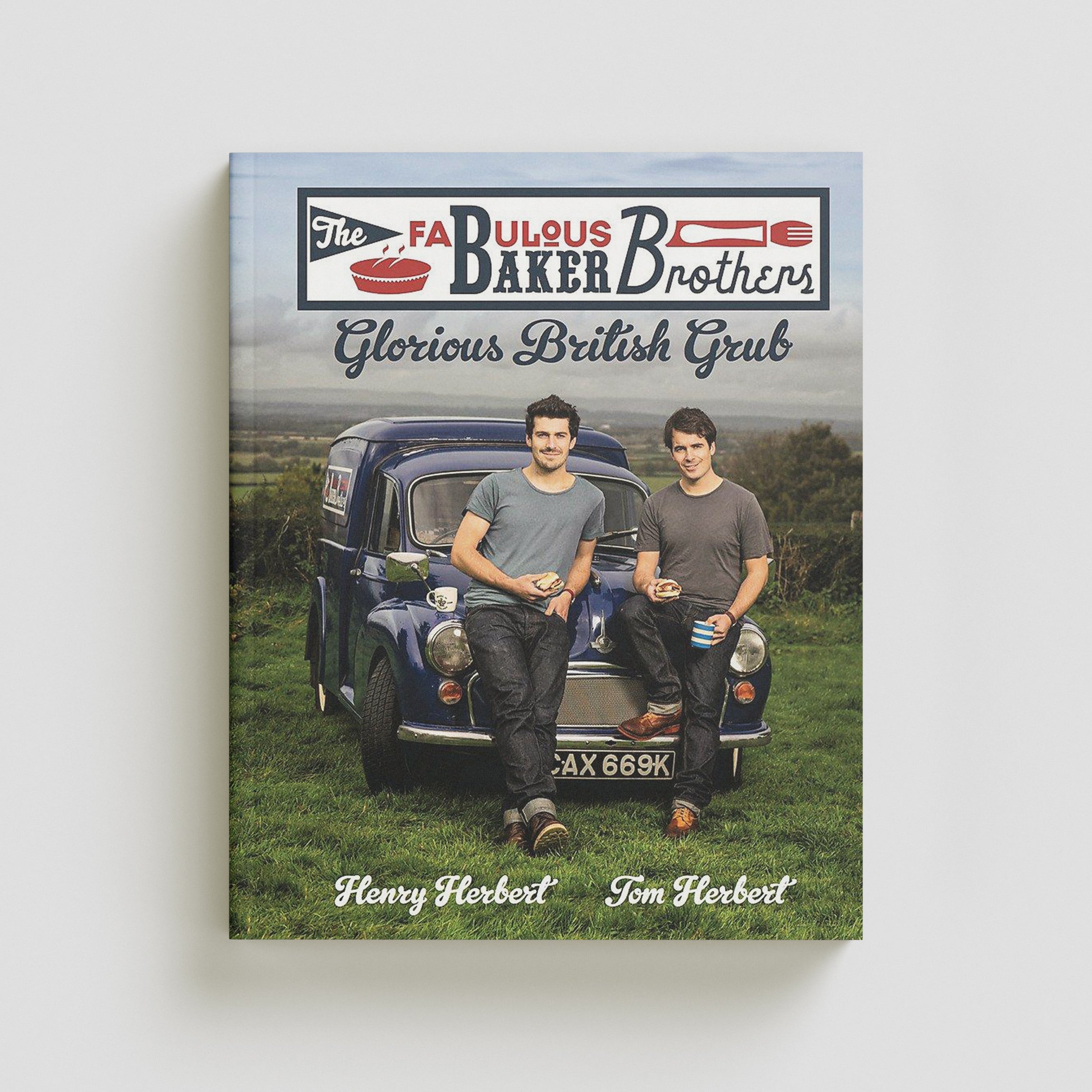 The Fabulous Baker Brothers: Glorious British Grub - Food Books