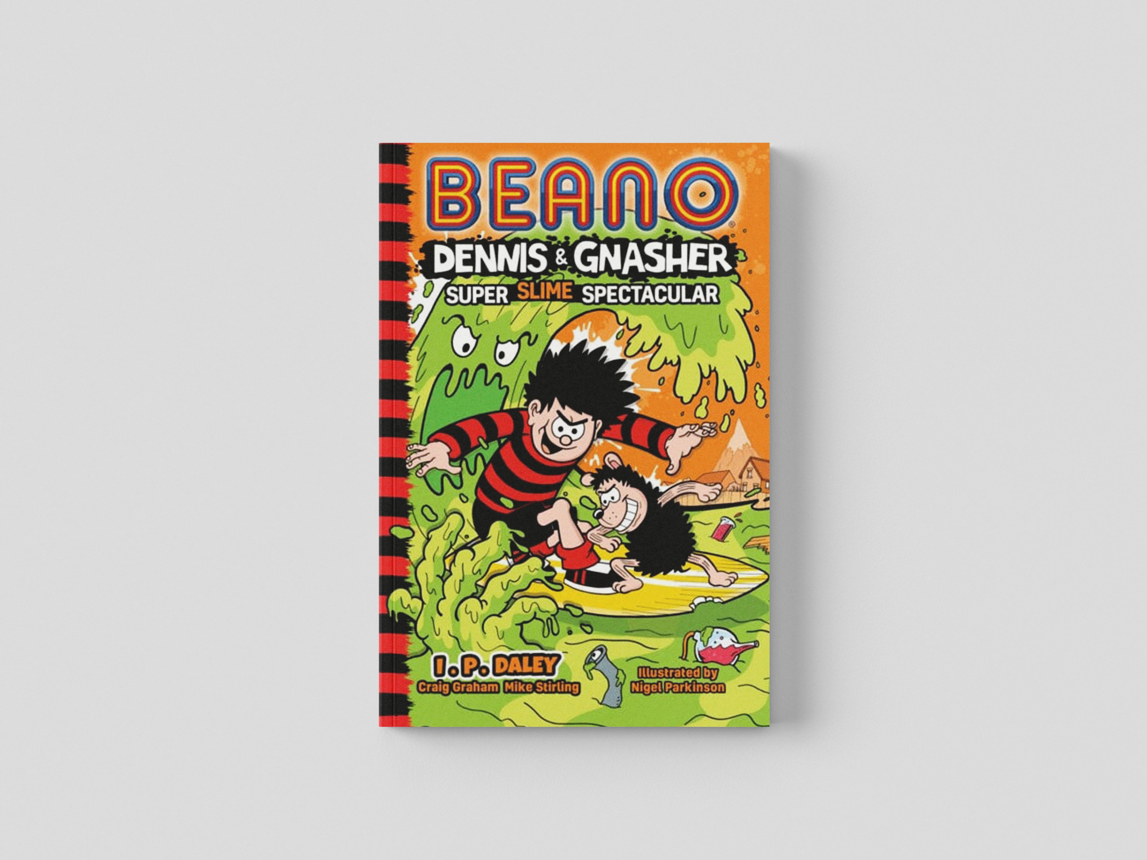 Beano Dennis & Gnasher: Super Slime Spectacular Paperback / softback