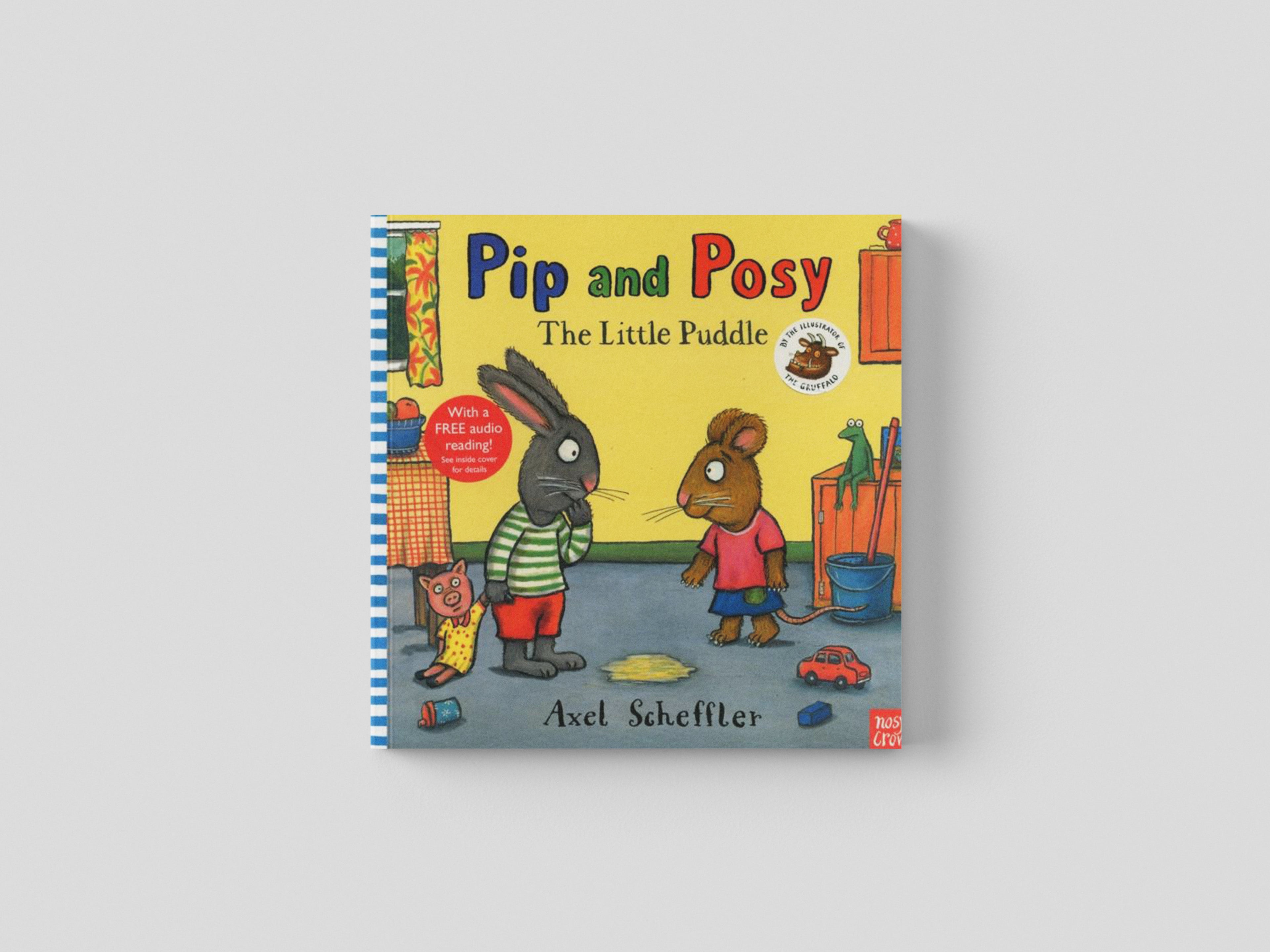 Pip and Posy: The Little Puddle