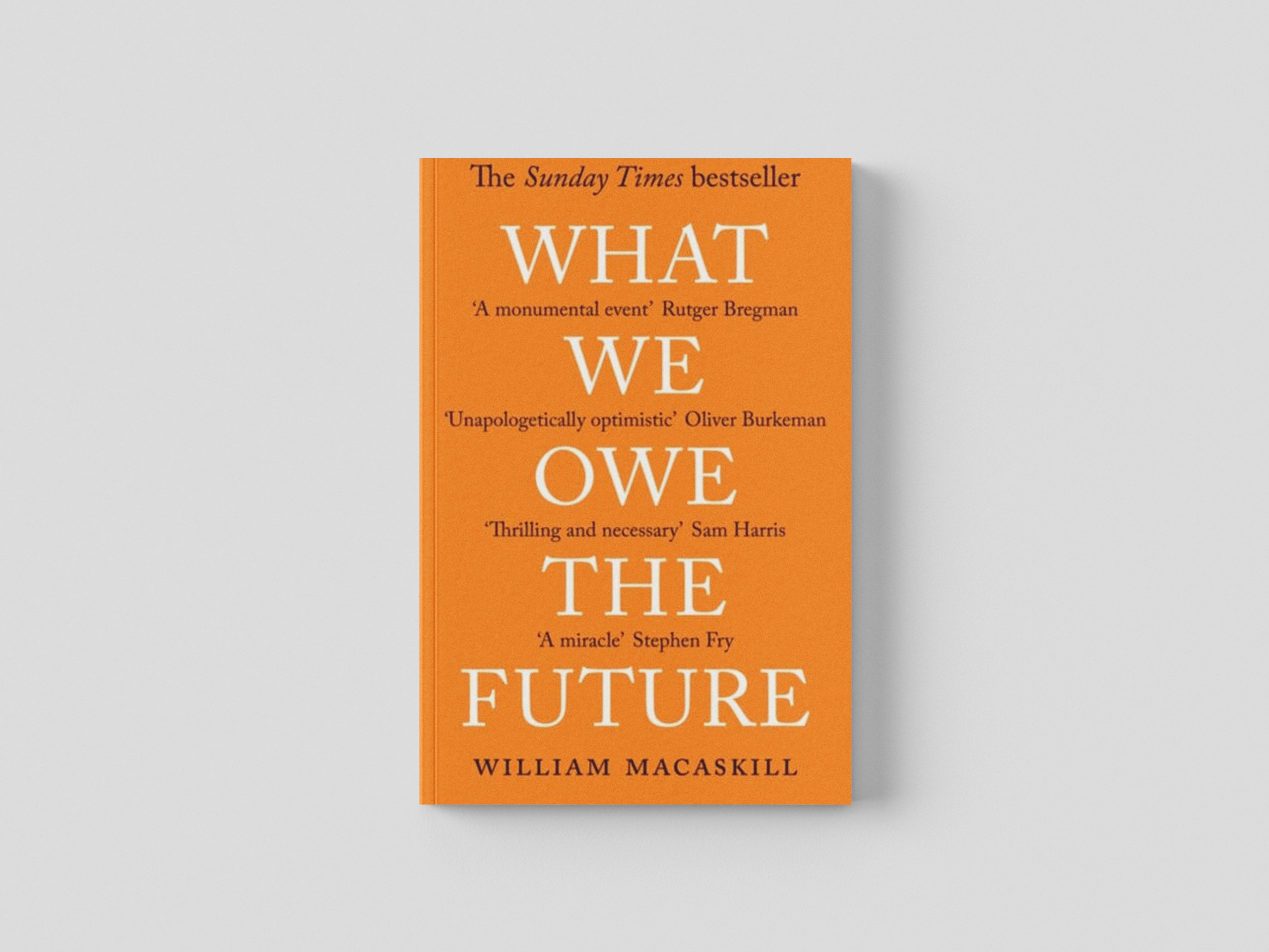 What We Owe The Future