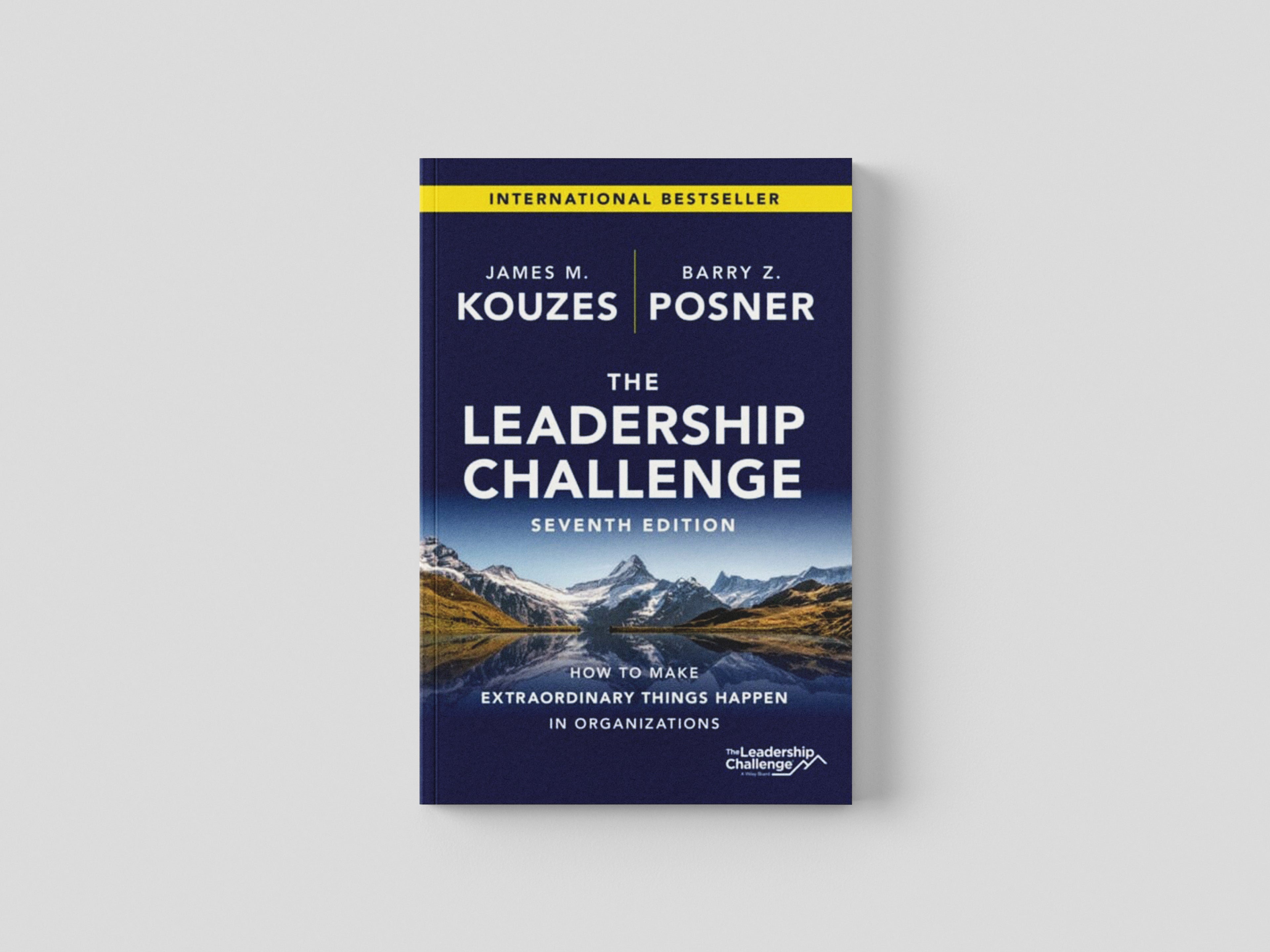 The Leadership Challenge : How to Make Extraordinary Things Happen in Organizations