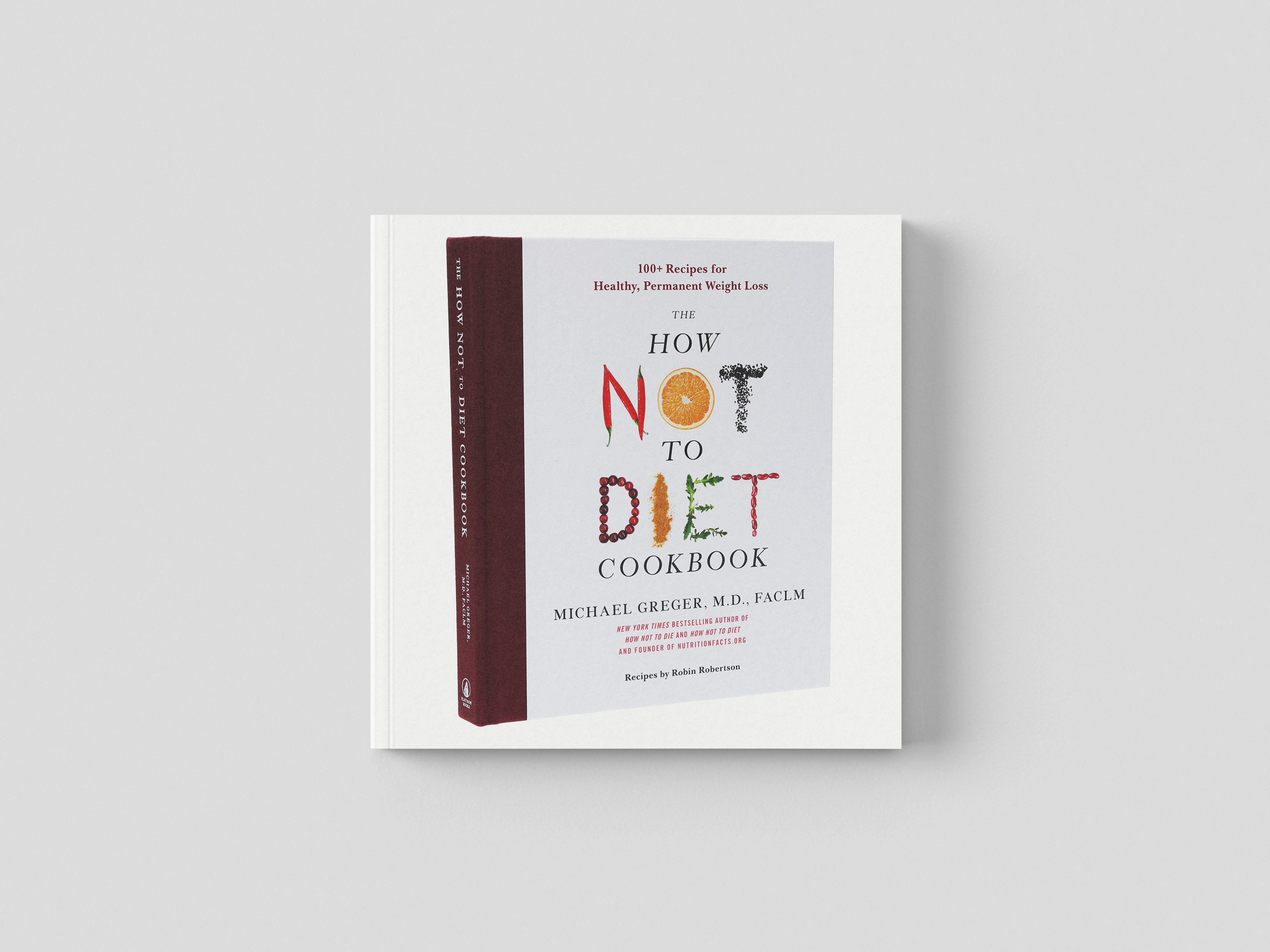 The How Not to Diet Cookbook