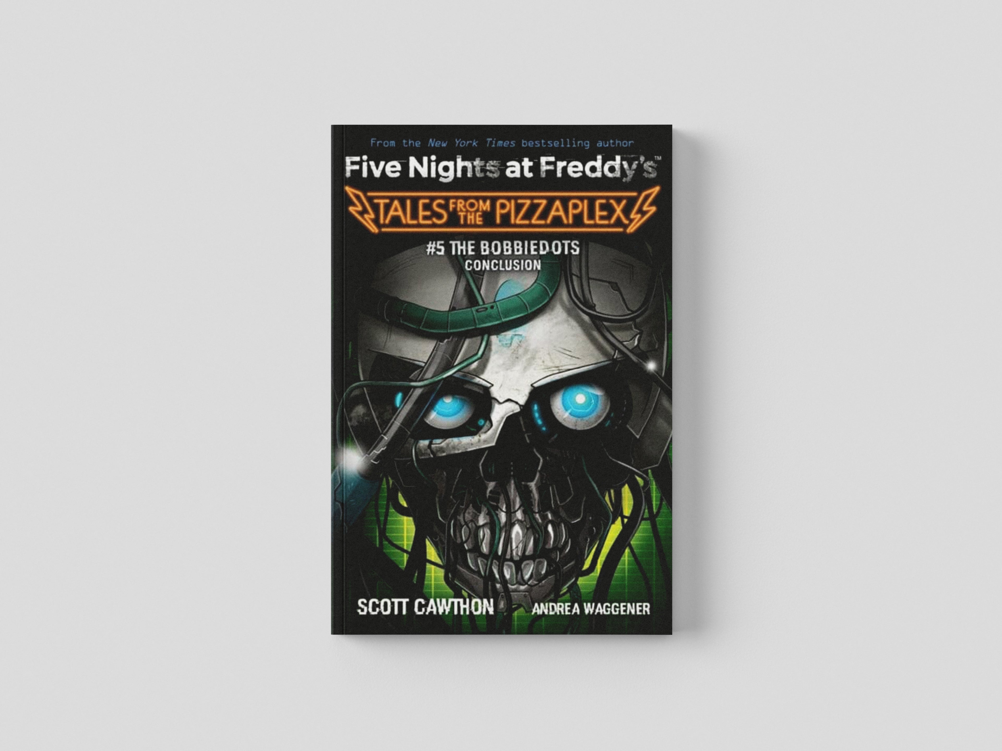 The Bobbiedots Conclusion (Five Nights at Freddy's: Tales from the Pizzaplex #5) Paperback / softback