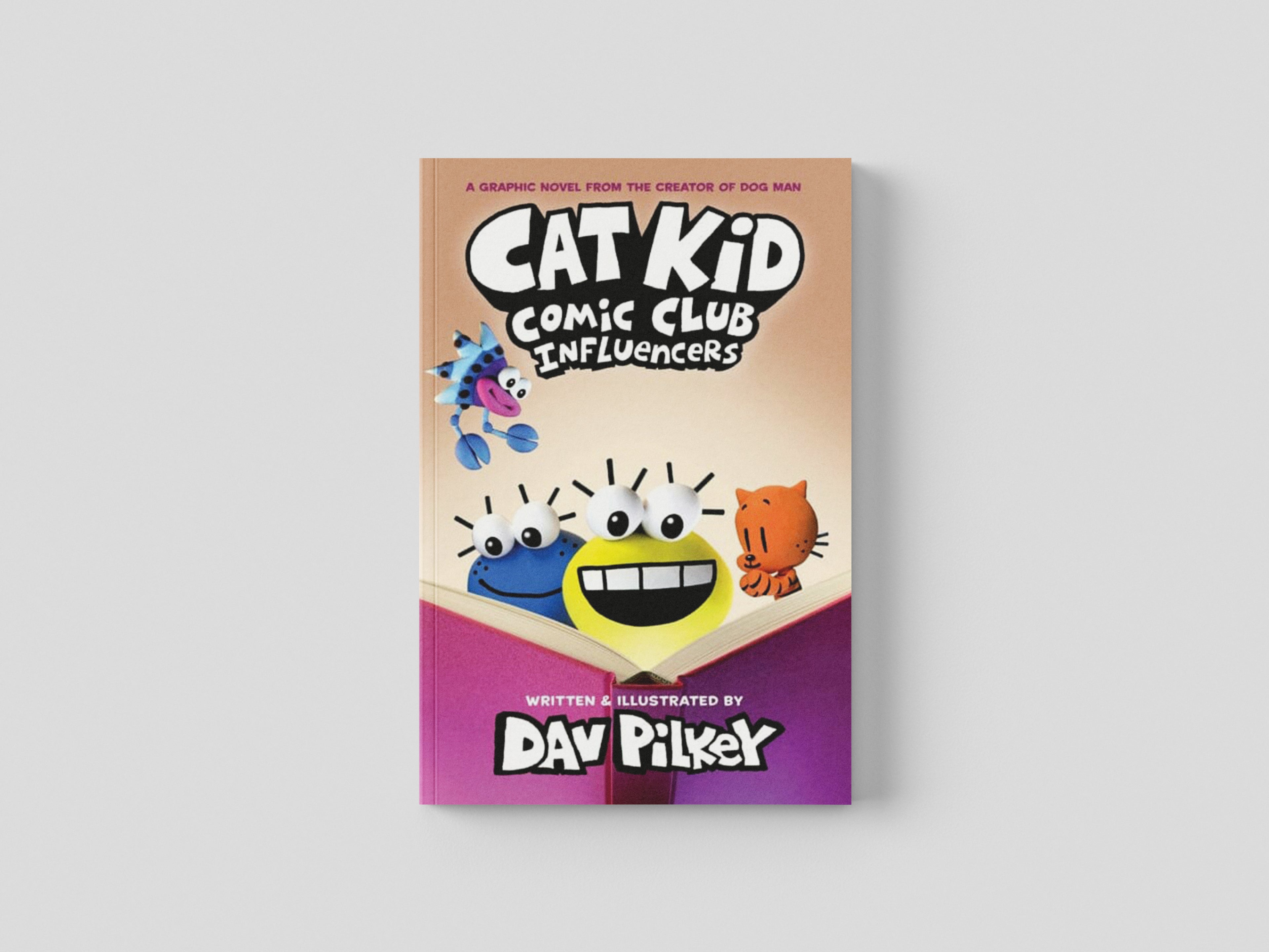 Cat Kid Comic Club 5: Influencers: from the creator of Dog Man Hardback