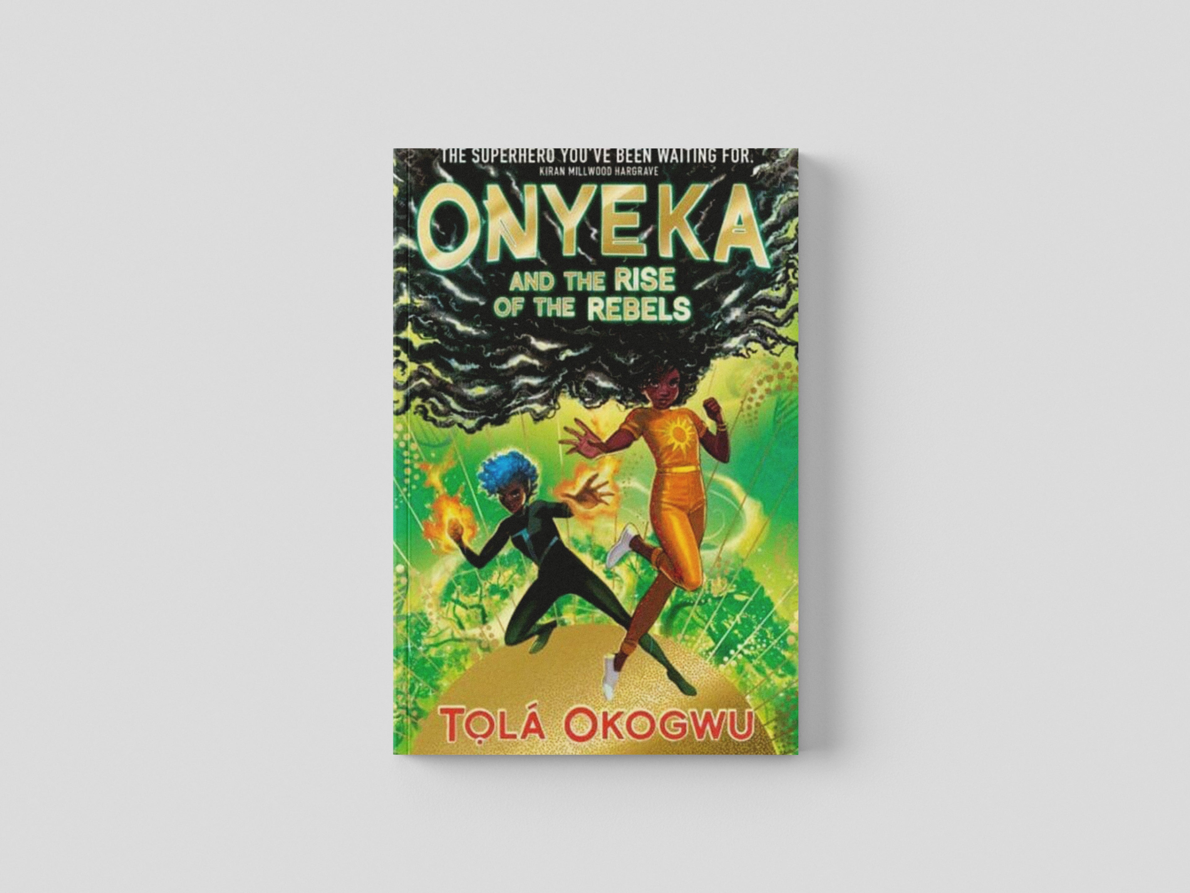 Onyeka and the Rise of the Rebels Paperback / softback