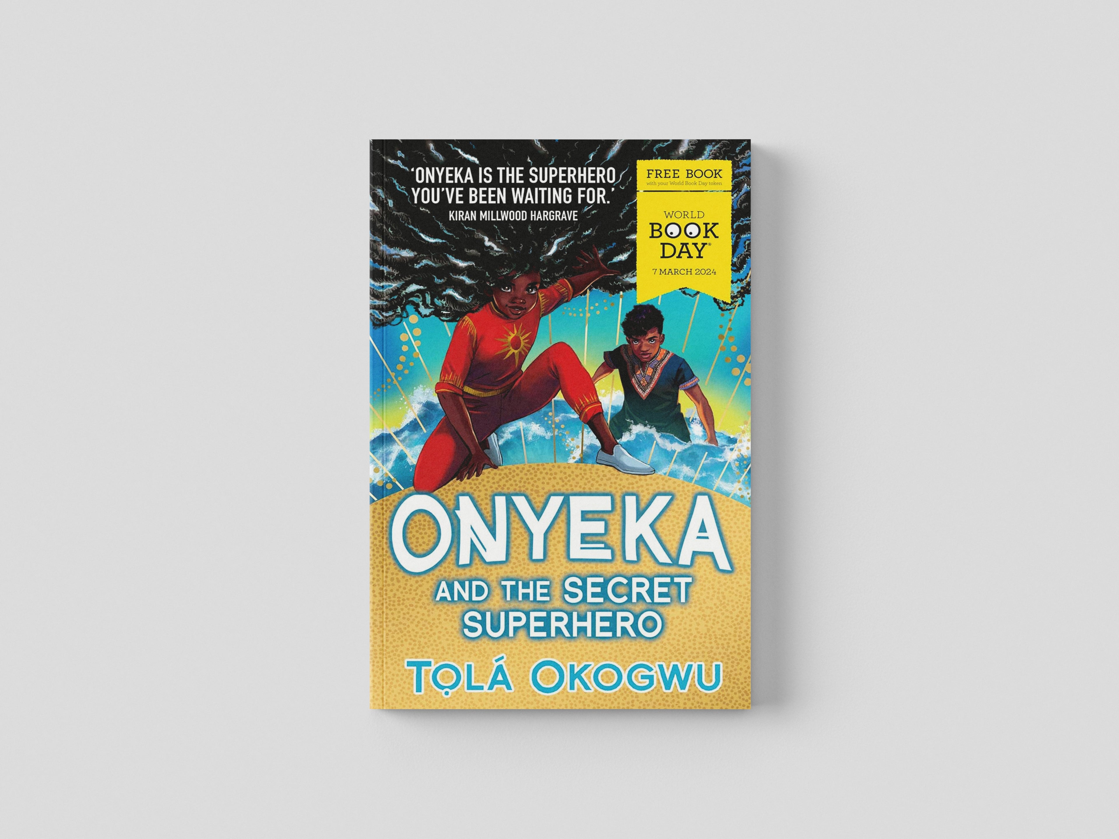 Onyeka and the Secret Superhero: World Book Day 2024 - Age 8+