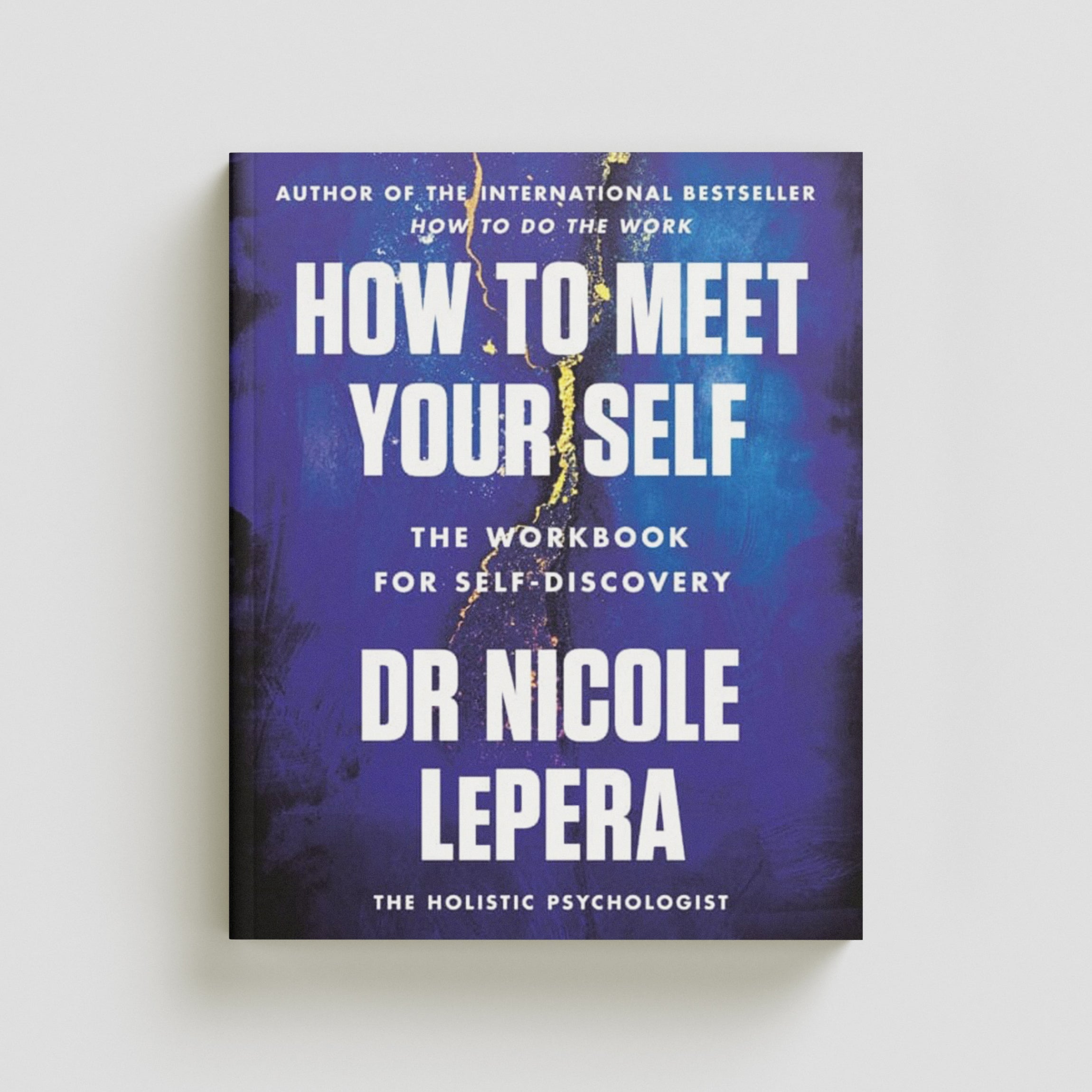 How to Meet Your Self Paperback / softback