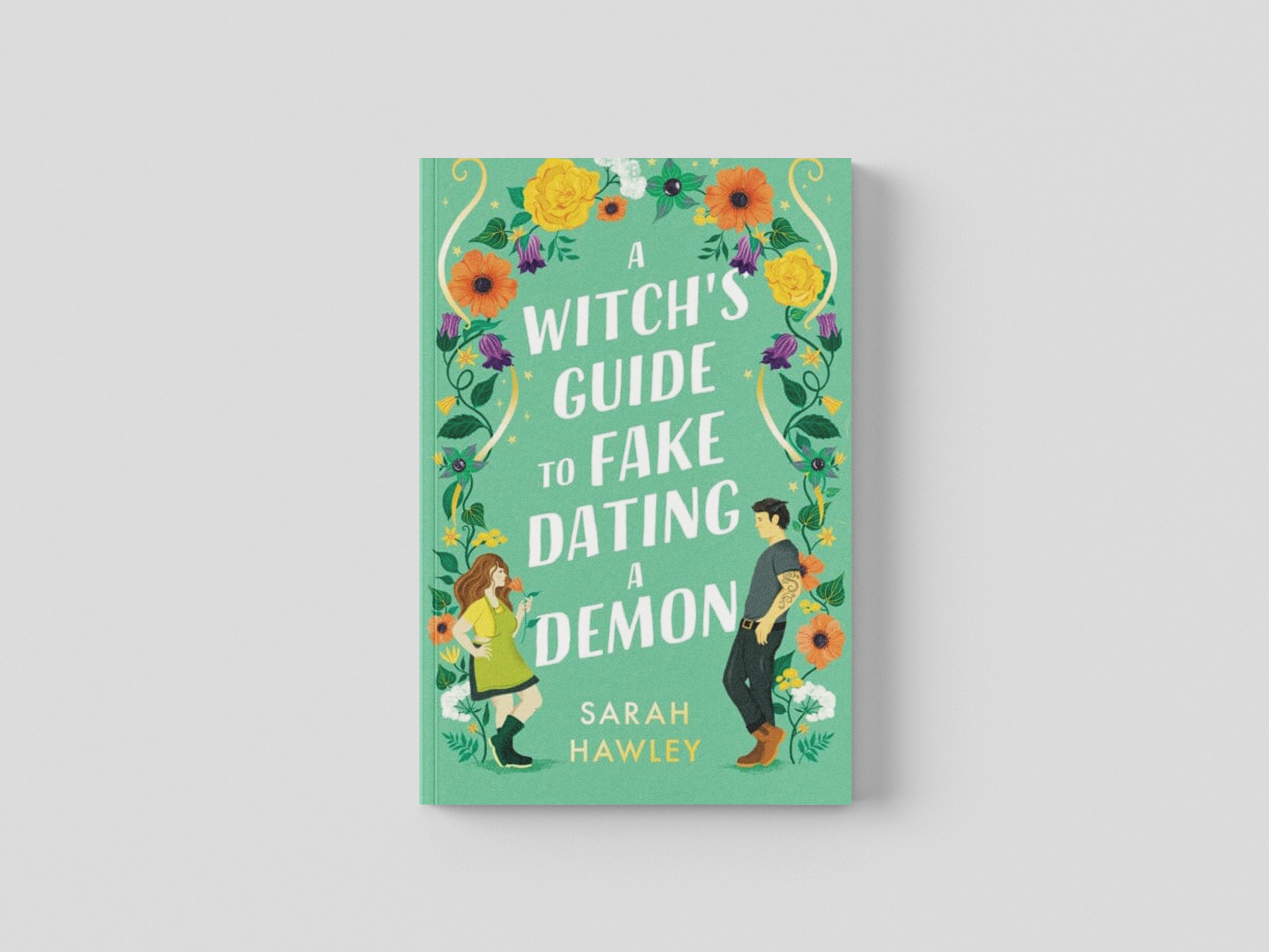 A Witch's Guide to Fake Dating a Demon Paperback / softback