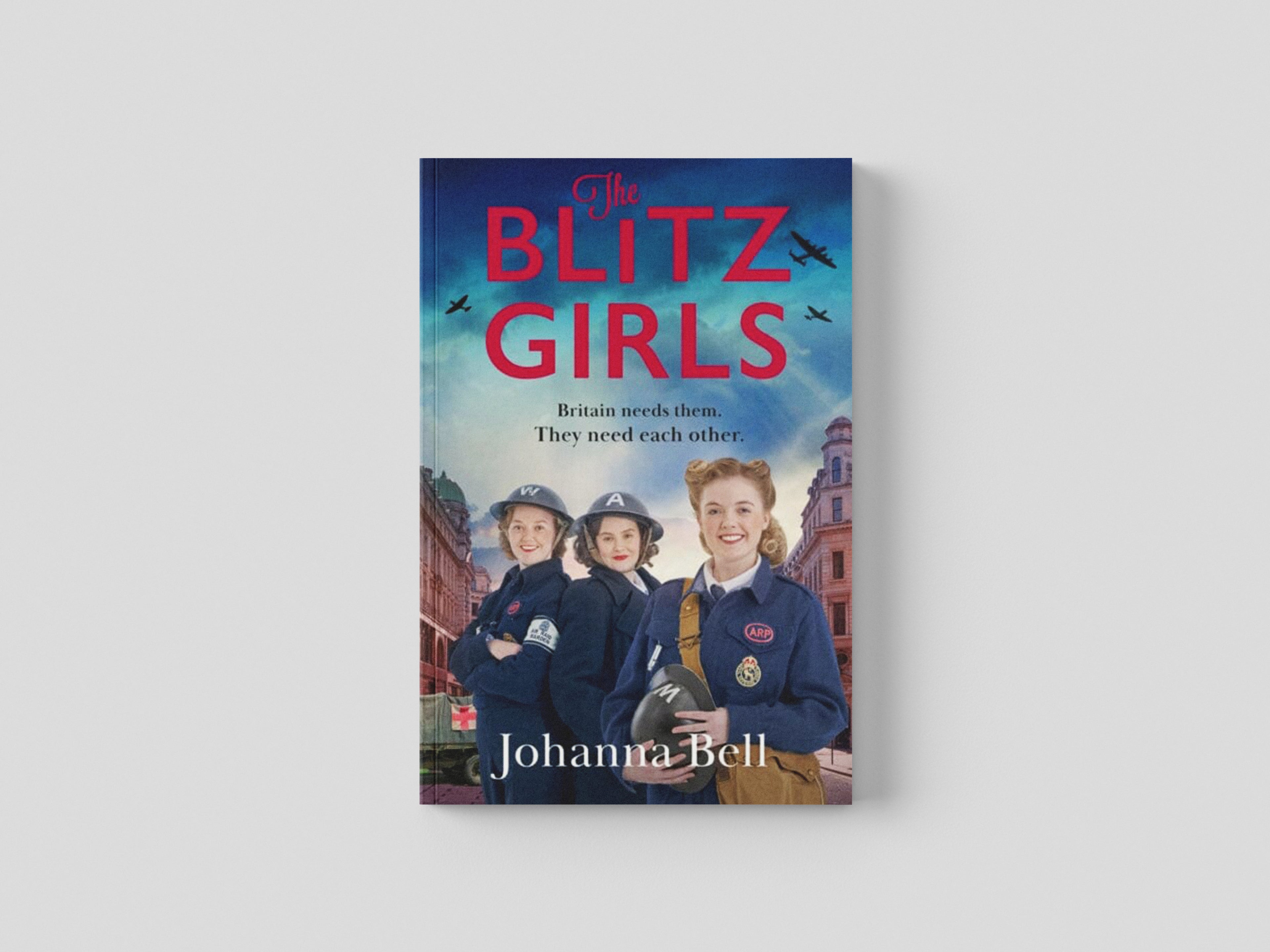 The Blitz Girls: Absolutely gripping and heartbreaking World War 2 saga fiction