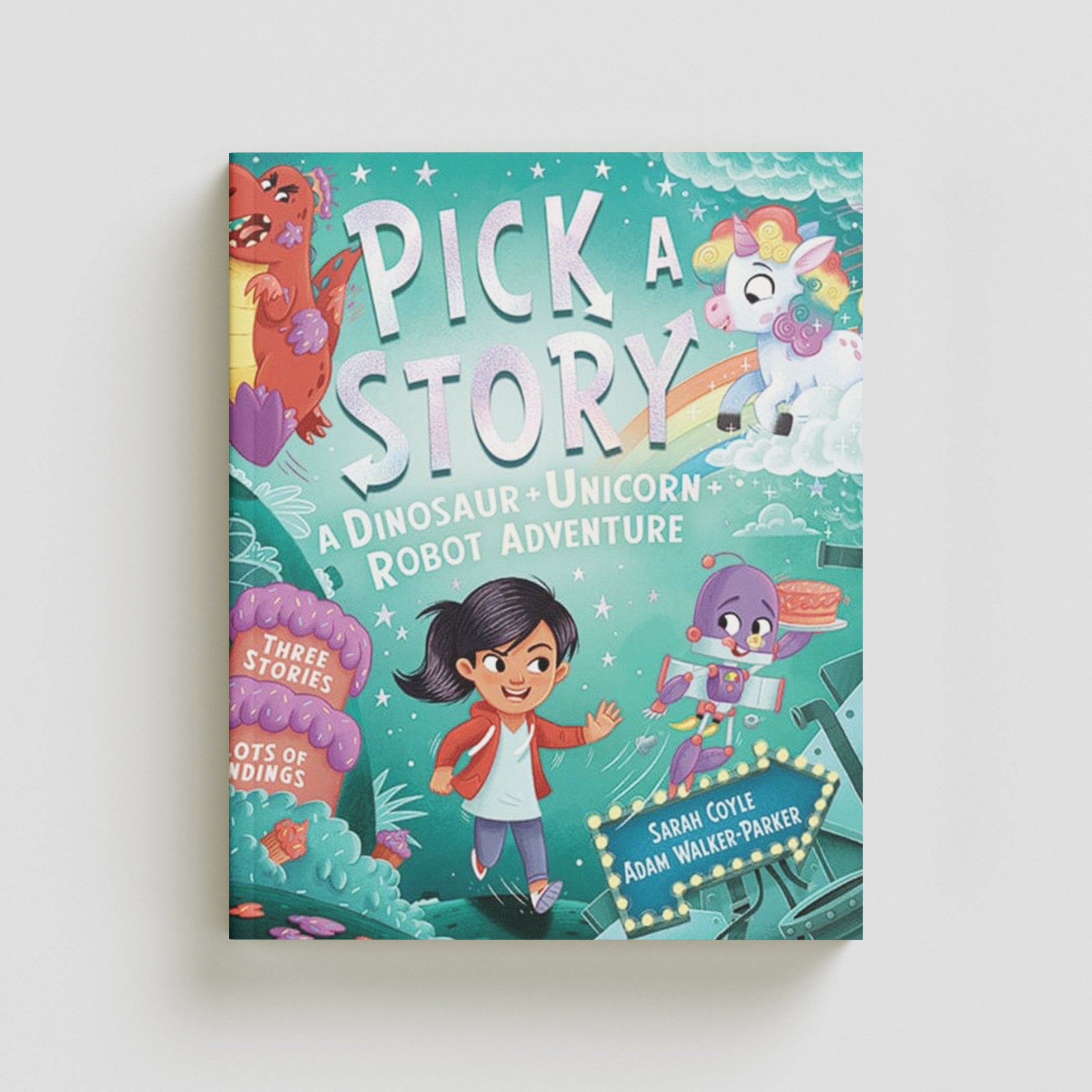 Pick a Story: A Dinosaur Unicorn Robot Adventure Paperback / softback