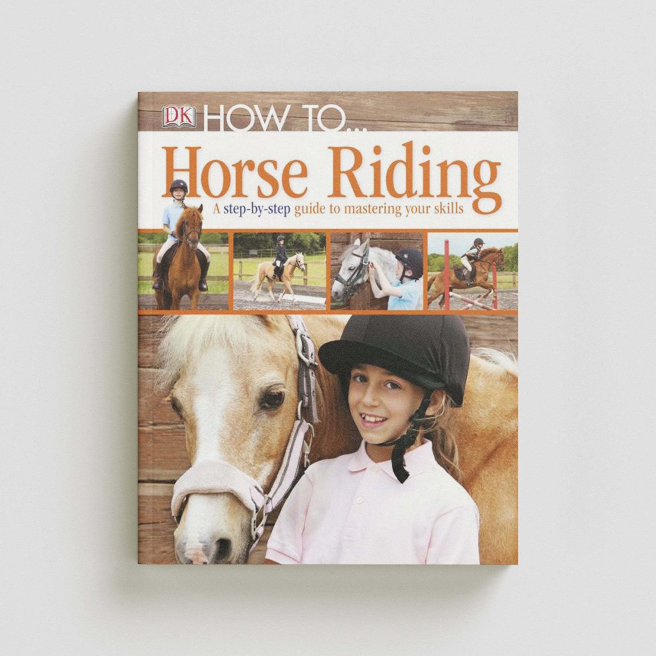 How To...Horse Riding Hardback