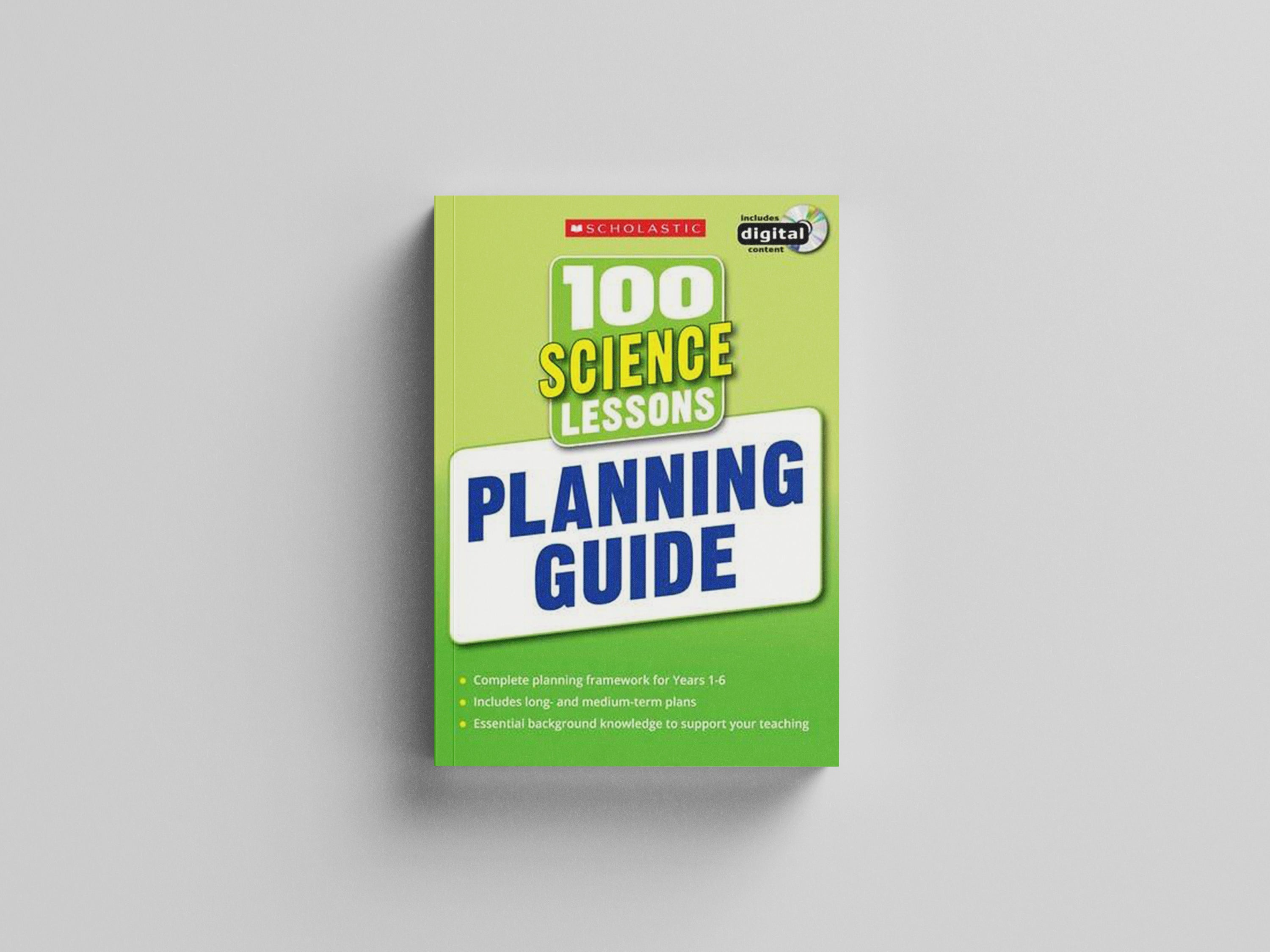 100 Science Lessons Planning Guide - Years 1-6 - Ages 5-11