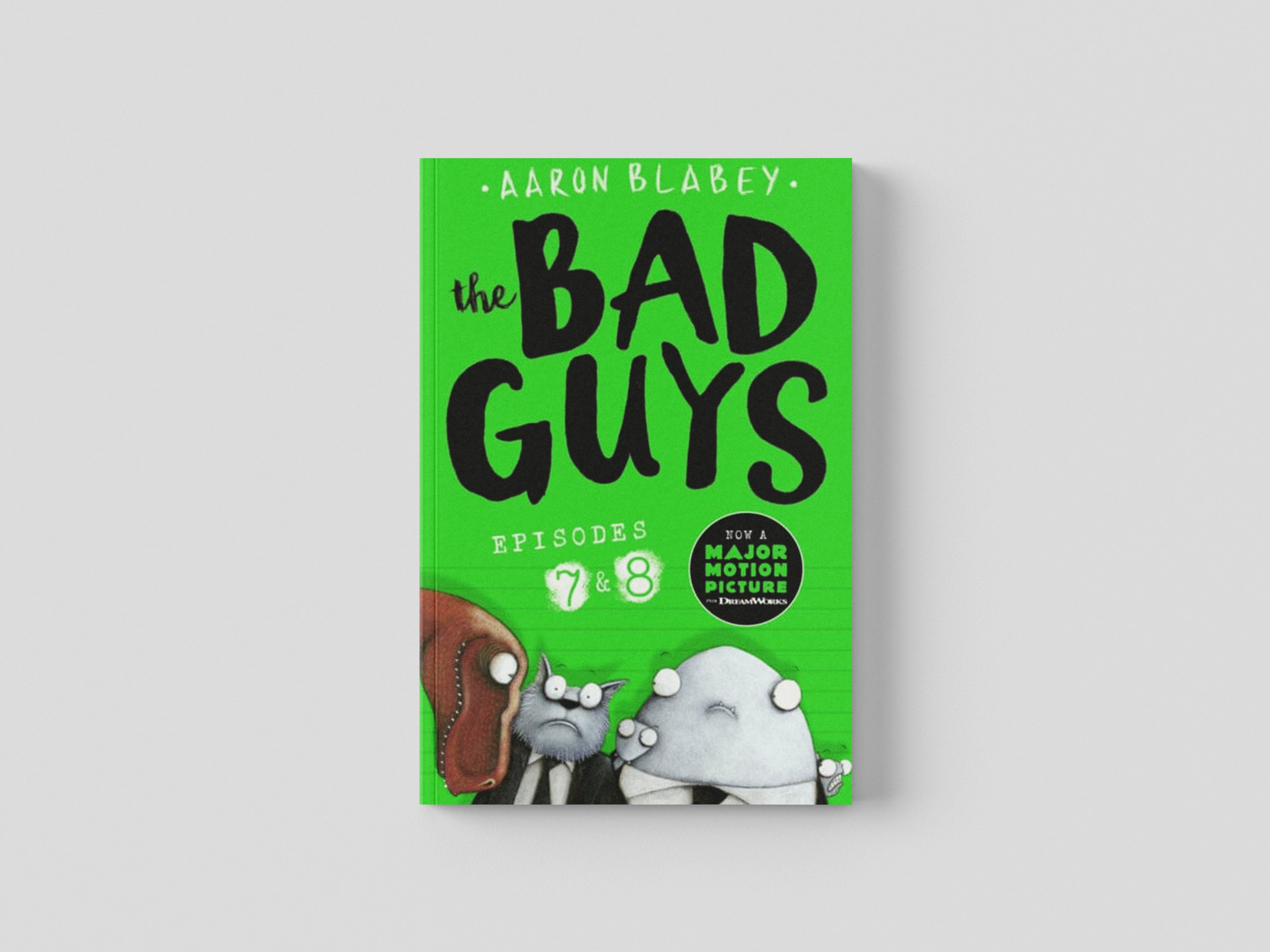 The Bad Guys: Episodes 7 & 8