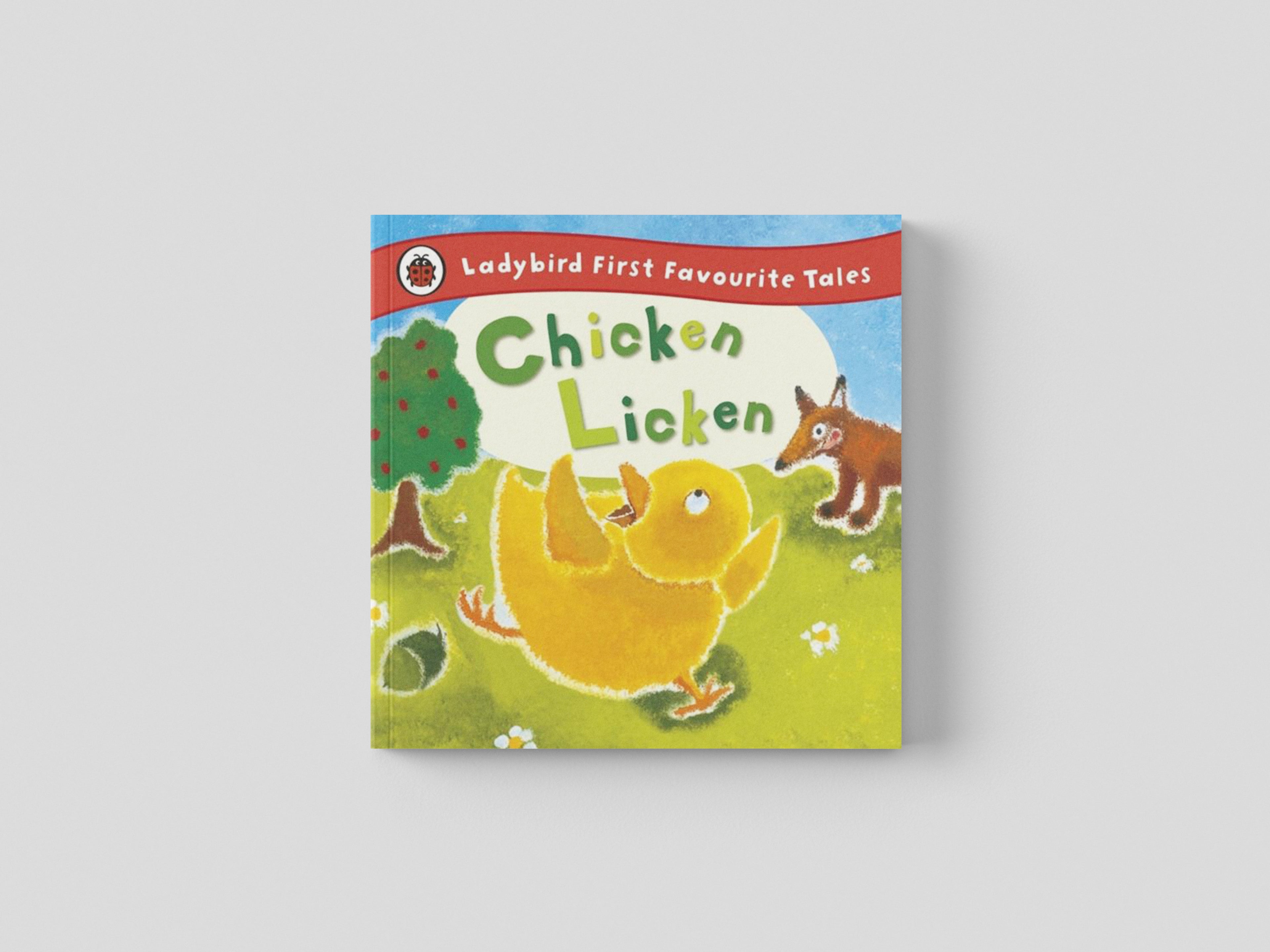 Chicken Licken: Ladybird First Favourite Tales