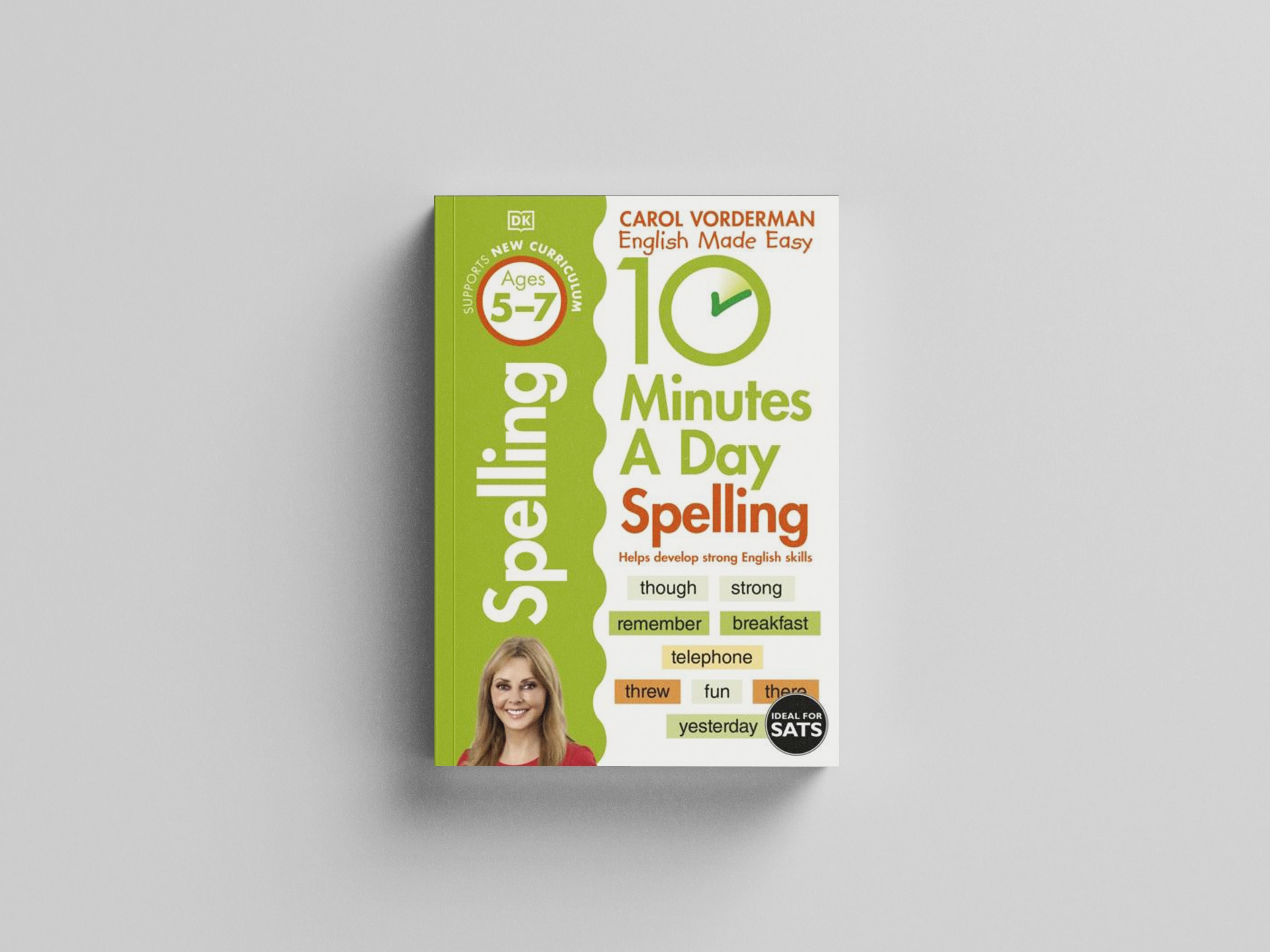 10 Minutes A Day Spelling, Ages 5-7 (Key Stage 1) Paperback / softback