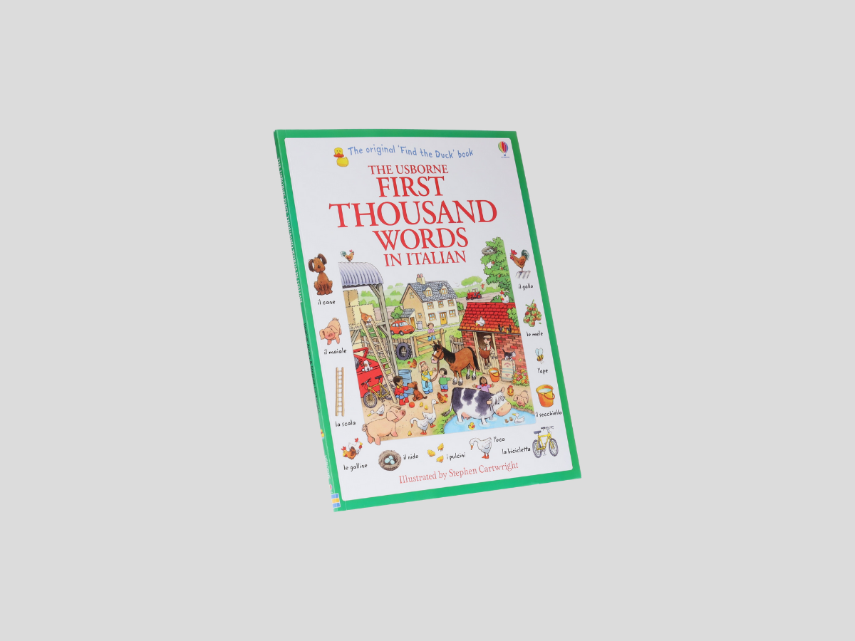 First Thousand Words In Italian: Illustrated Children Book - Ages 5+