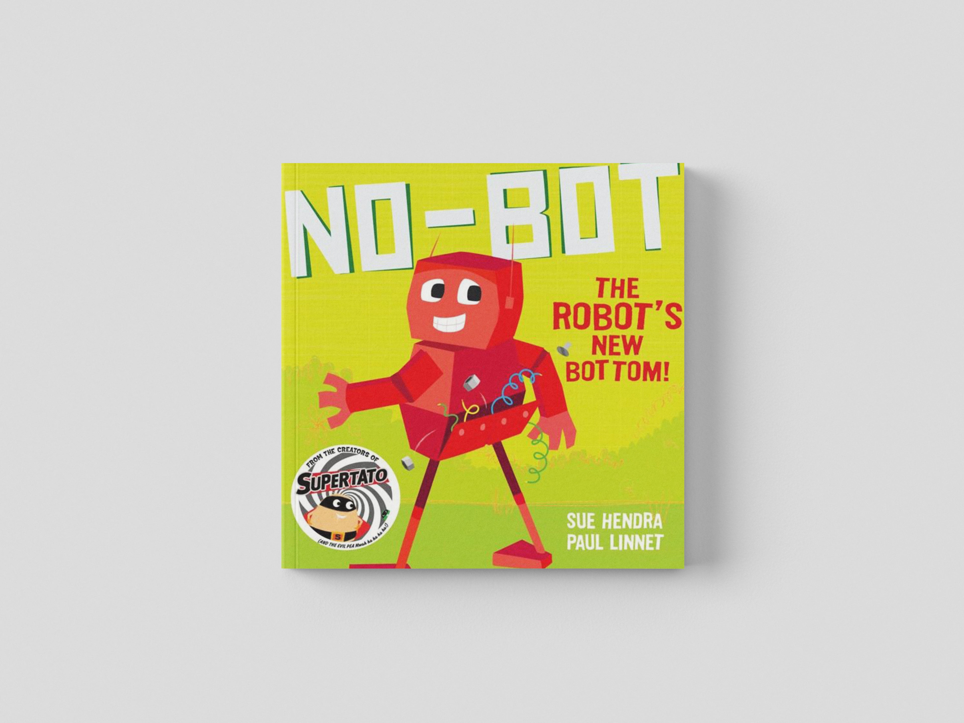 No-Bot the Robot's New Bottom Paperback / softback