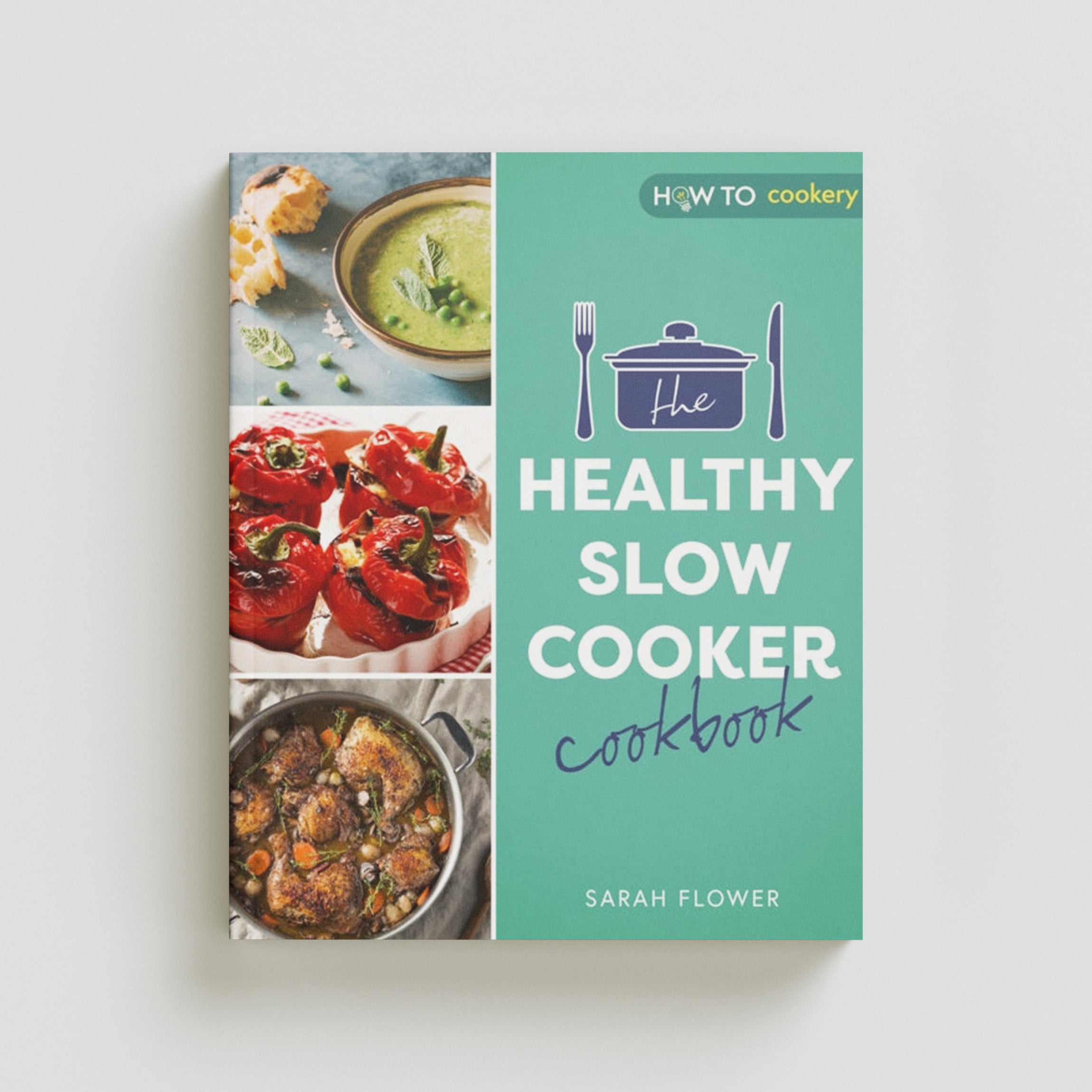 The Healthy Slow Cooker Cookbook Paperback / softback