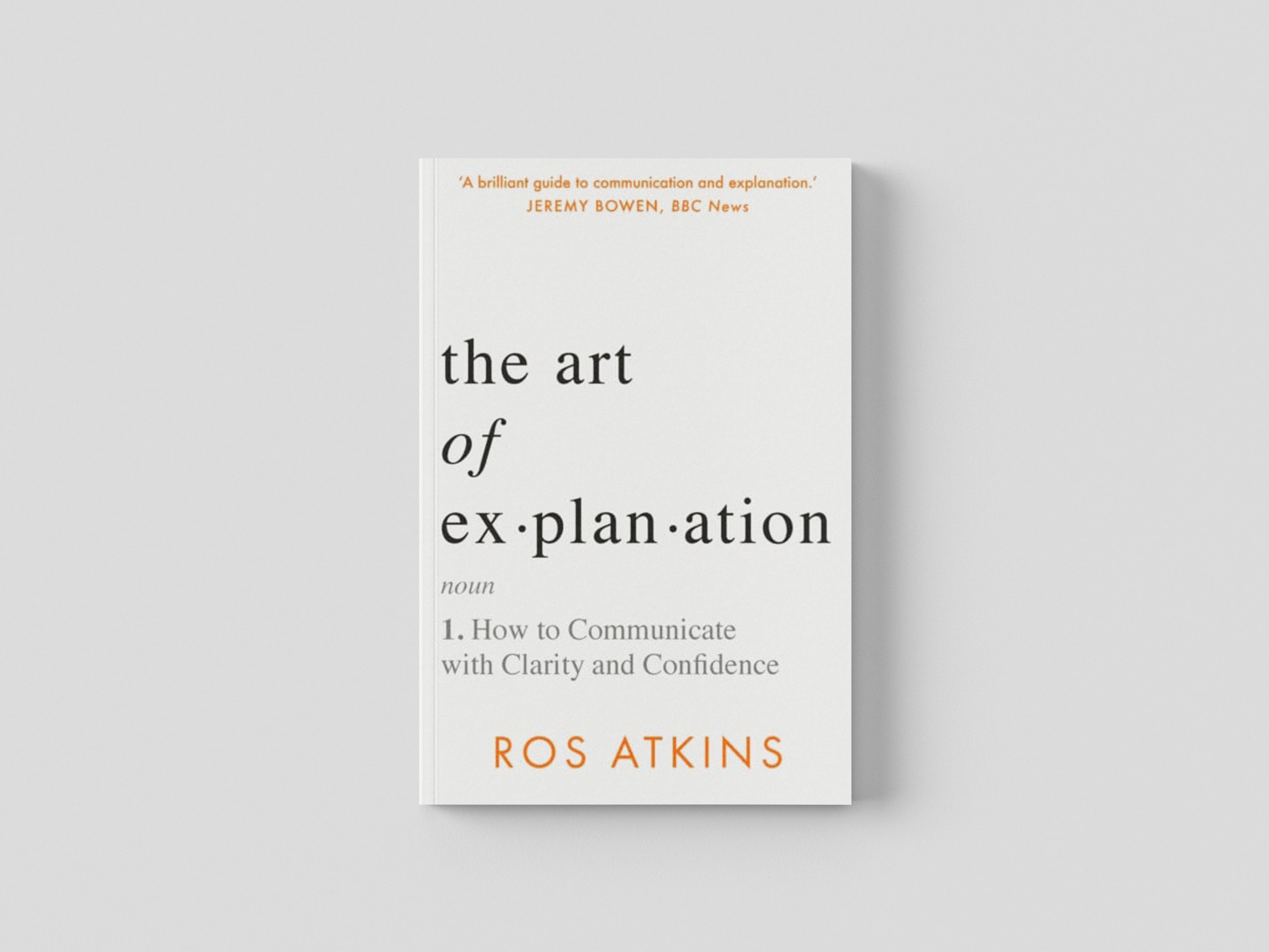 The Art of Explanation Hardback