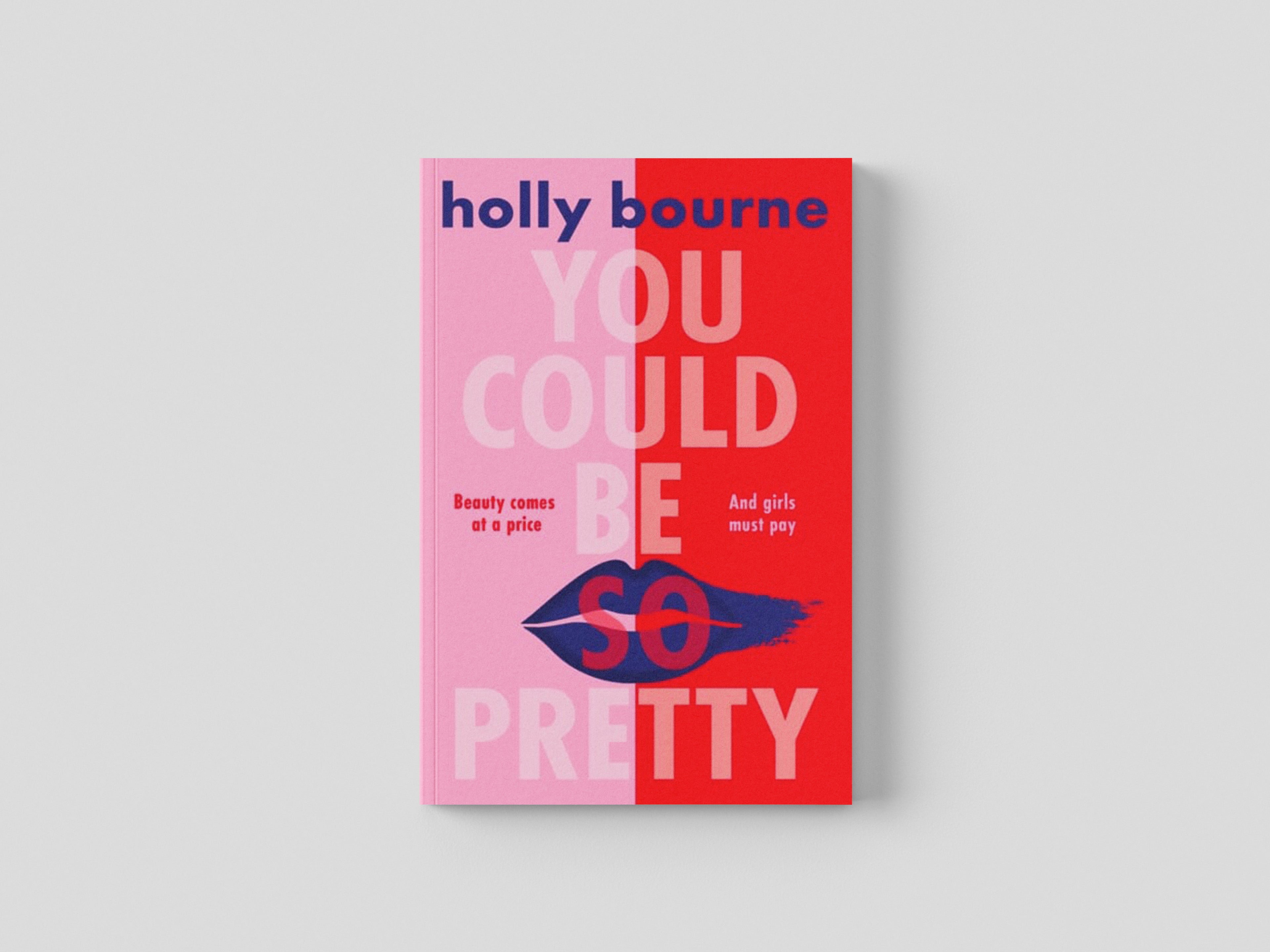 You Could Be So Pretty